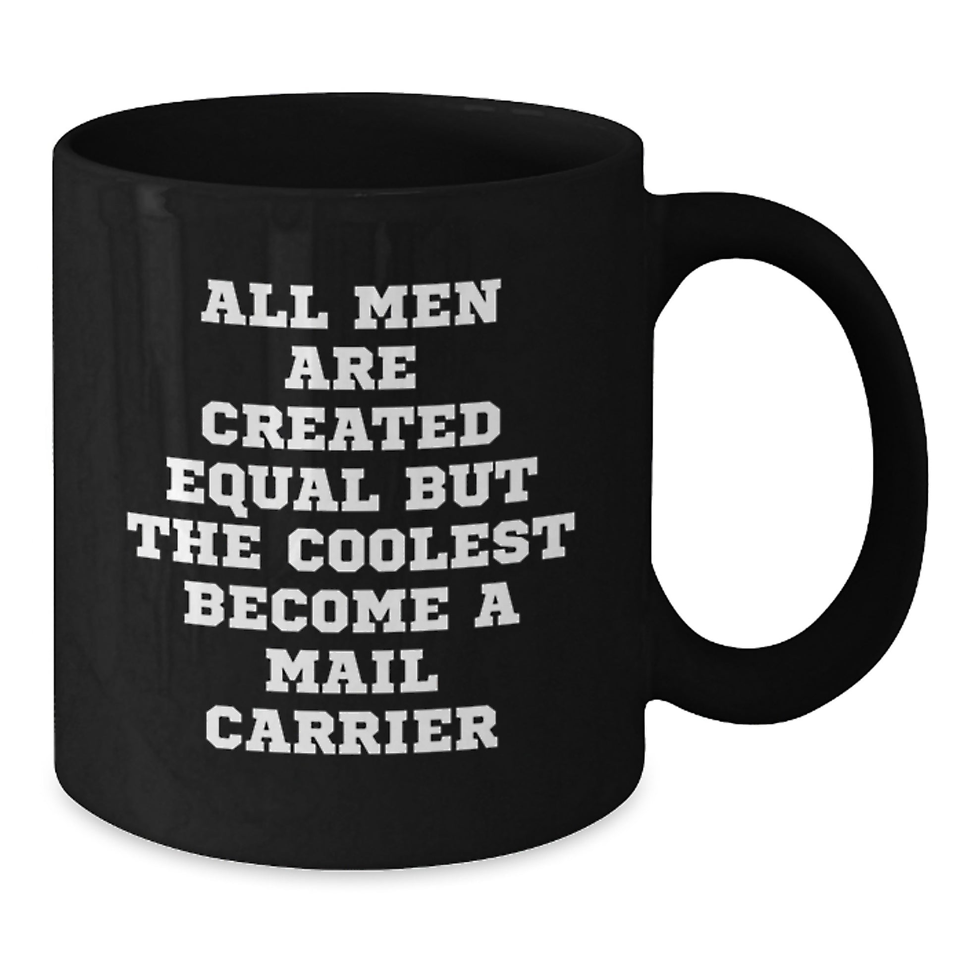 Funny Mail Carrier Gifts for Men, Unique Father's Day Unique Gifts from Family Friends Coworkers, Black Coffee Mug with Mail Carrier Quote - Additional