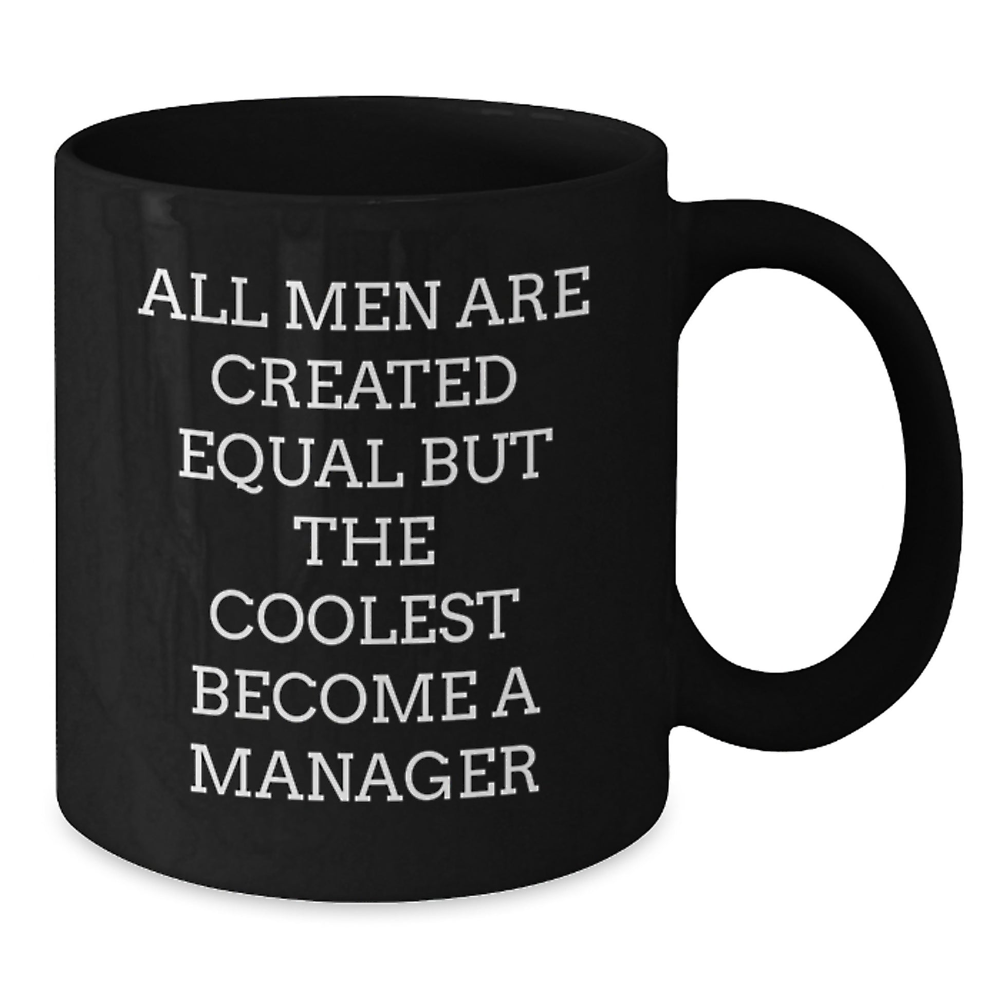 Funny Manager Gifts from Friends, Black Coffee Mug for Manager Enthusiasts on Father's Day, Inspirational Quote - Additional