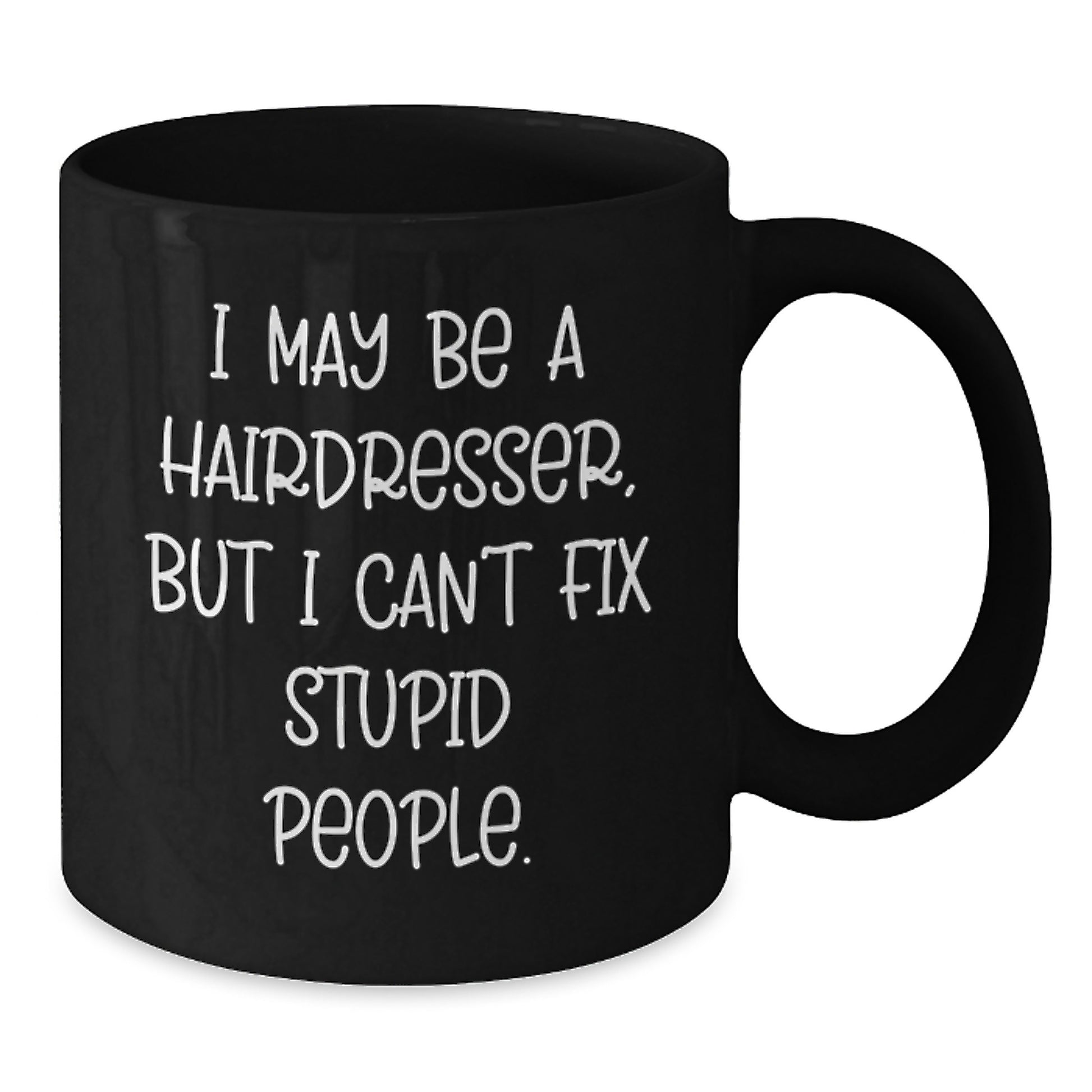 Funny Hairdresser Gifts for Women, Black Coffee Mug, Gifts from Friends for Birthday Unique Gifts - Additional