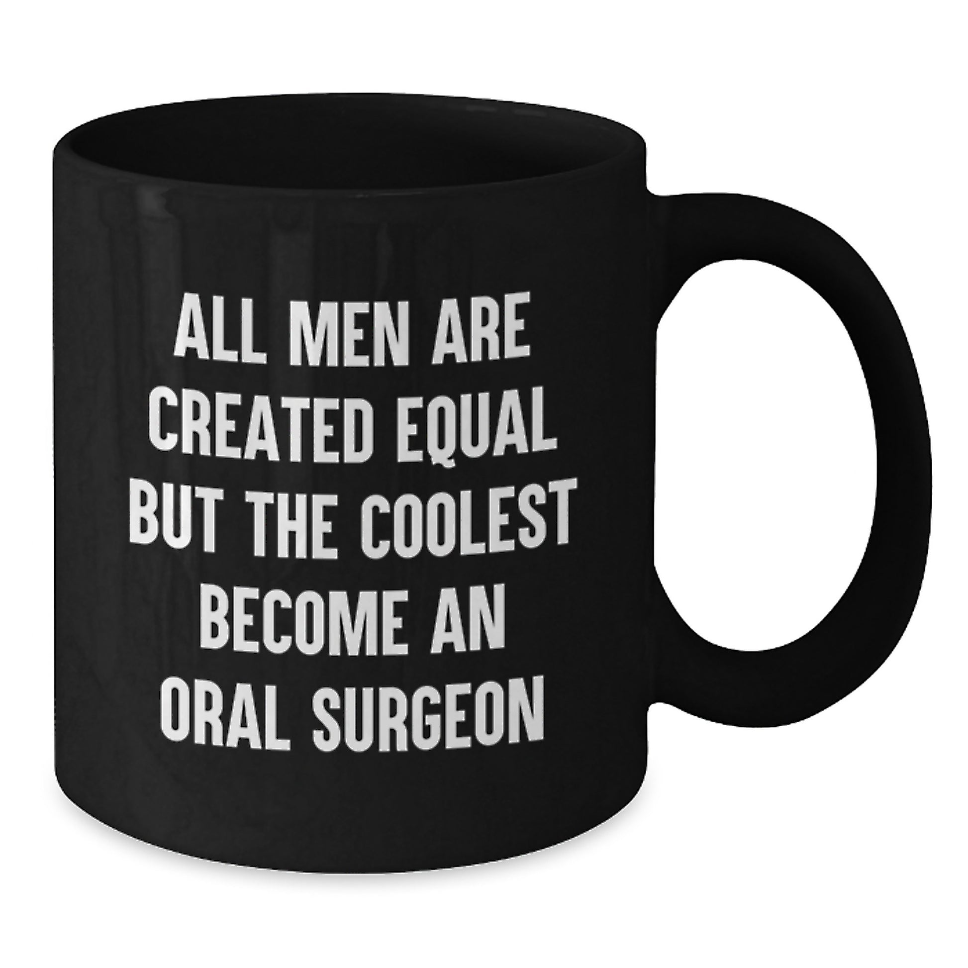 Funny Oral Surgeon Gifts from Men for Dad's Father's Day Unique Black Coffee Mug - Additional