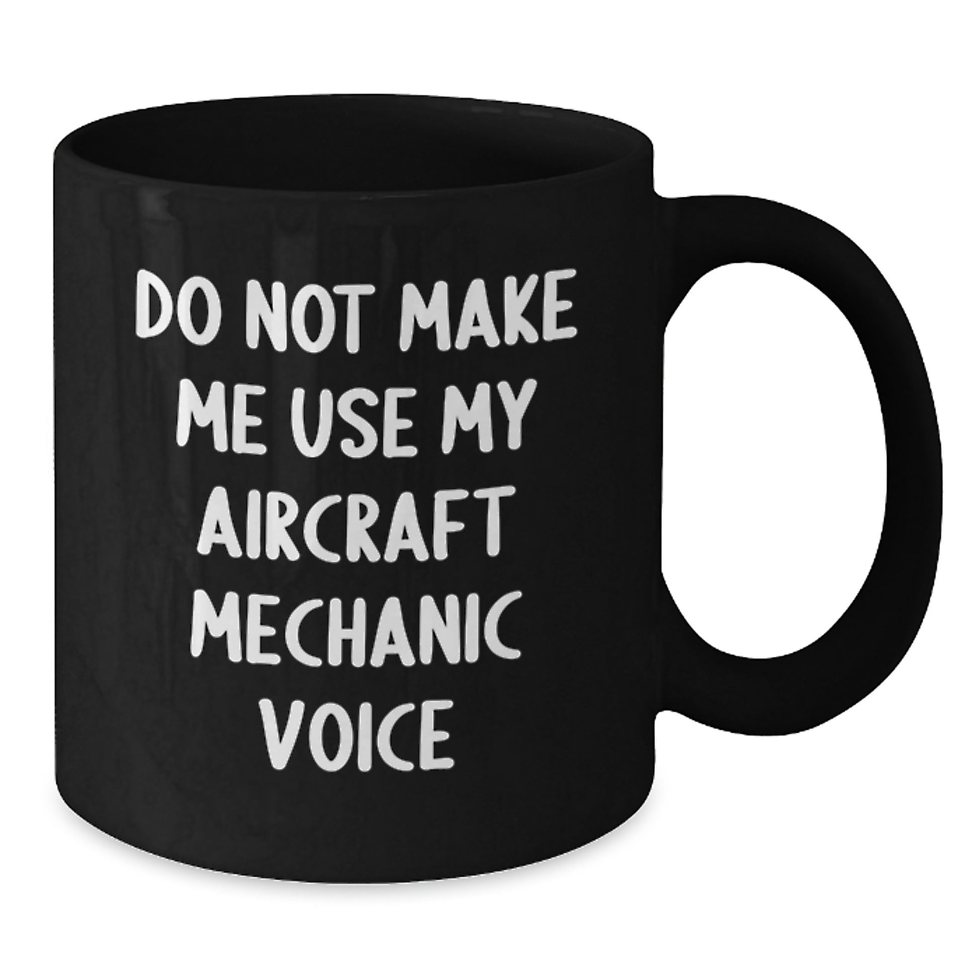 Aircraft Mechanic Funny Quote Gifts for Graduation Unique Black Coffee Mugs from Friends to Men - Additional