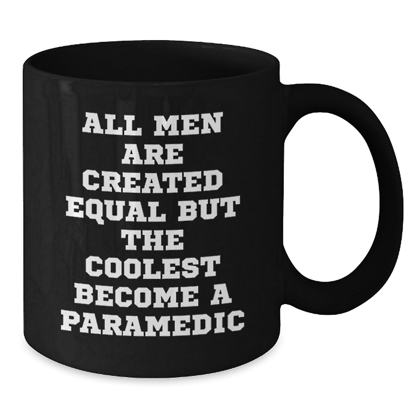 Funny Rescue Worker Gifts for Men, Black Coffee Mug, 'All Men Are Created Equal But The Coolest Become A Rescue Worker', Unique Christmas Unique Gifts from Friends to Rescue Worker - Additional