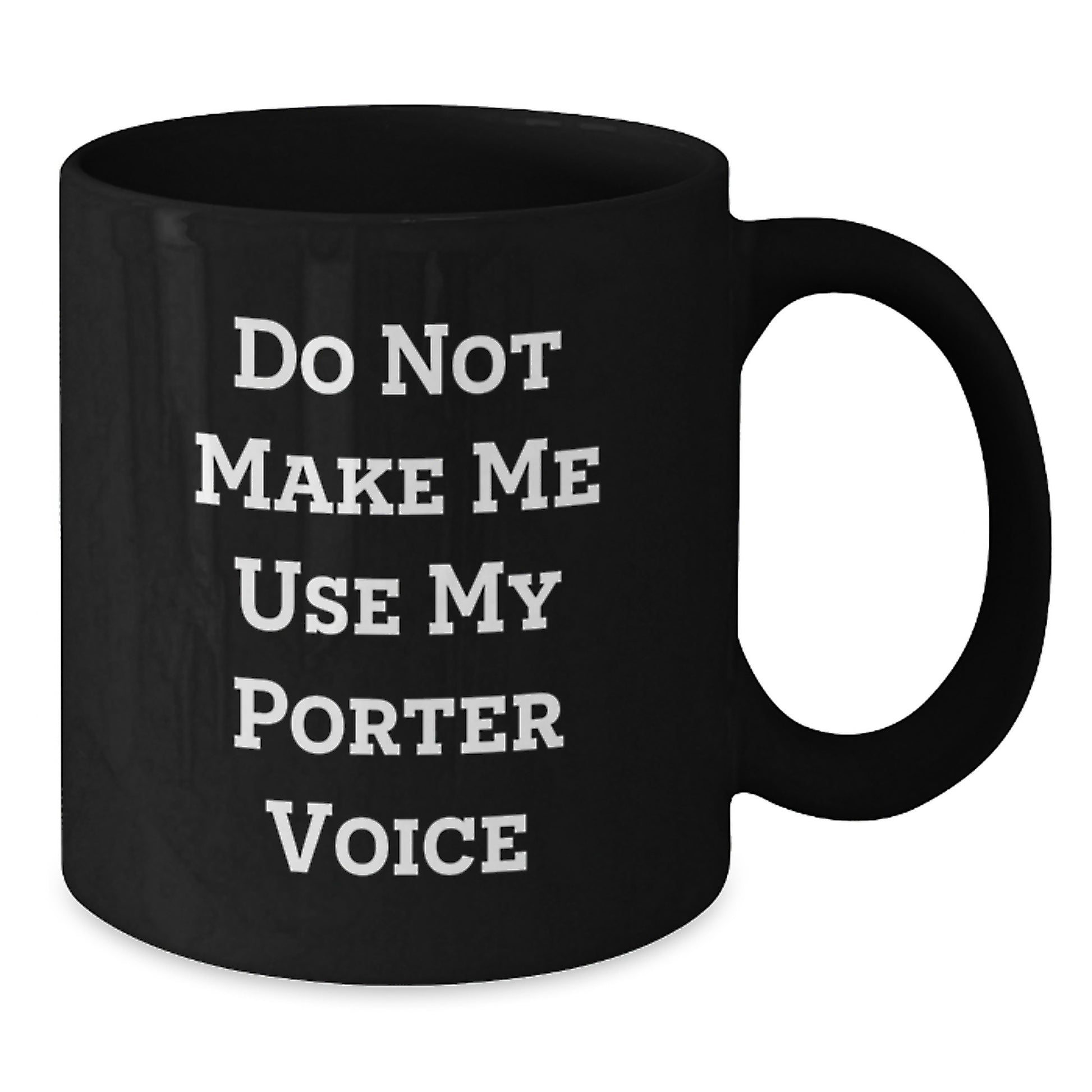 Funny Porter Gifts from Friends and Family - Unique Black Coffee Mug Christmas Memorable Presents for Men Women - Additional