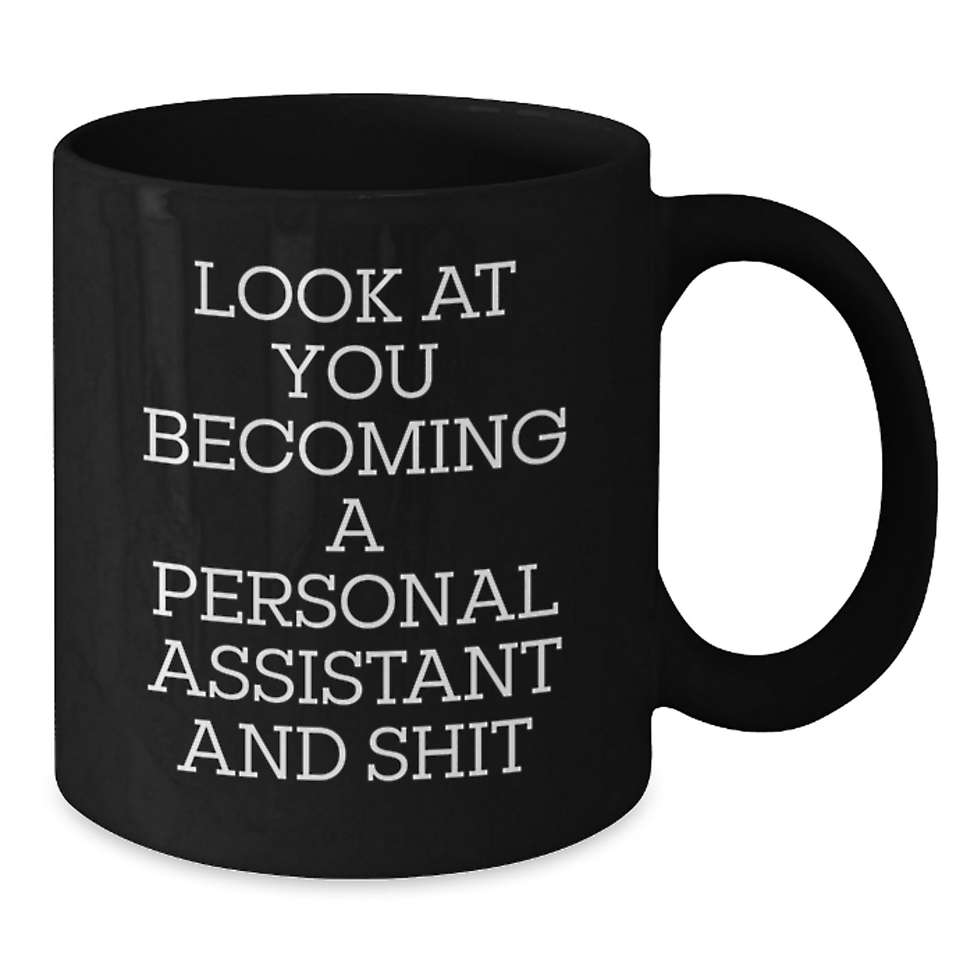 Funny Personal Assistant Black Coffee Mug Gifts for Graduation from Friends, Personal Assistant Unique Funny Gift Ideas - Additional
