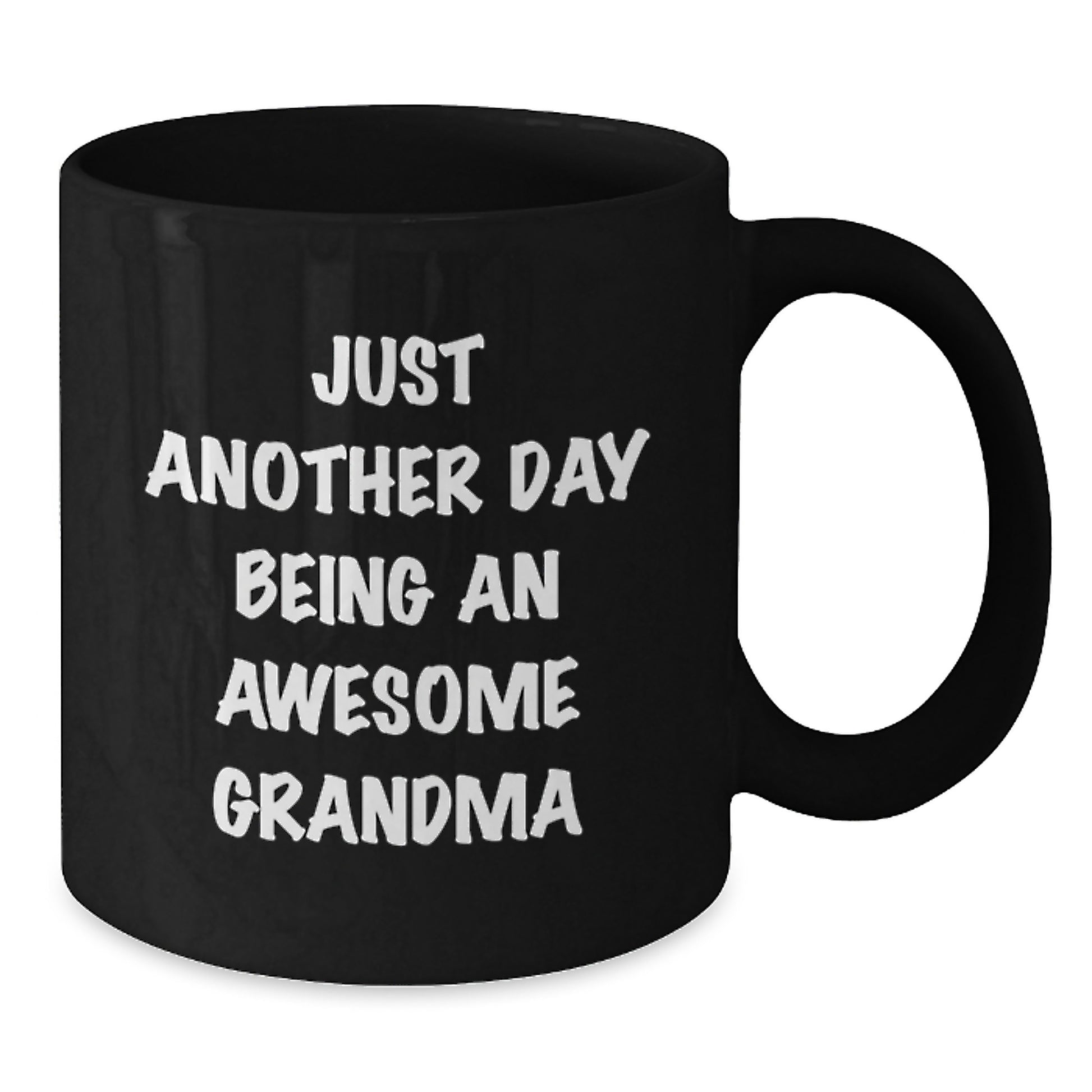 Grandma Gifts Unique Funny Black Coffee Mugs for Her, Gifts from Family, Best Grandma Ever, Just Another Day - Additional