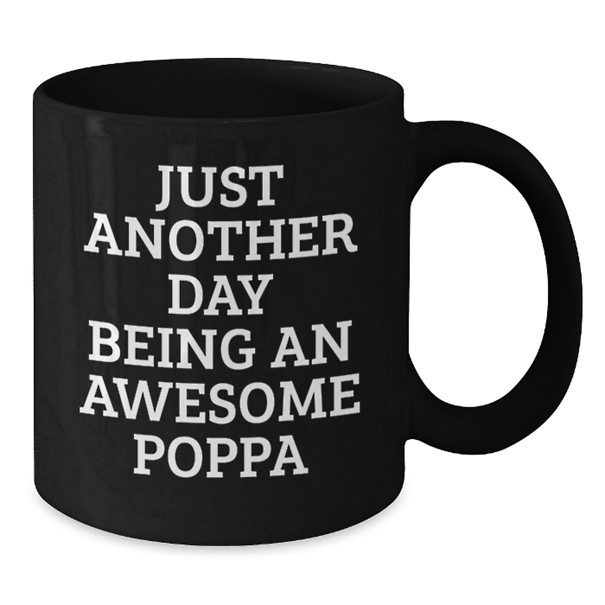 Funny Poppa Quotes Black Coffee Mugs Christmas Unique Gifts from Family to Dads - Additional