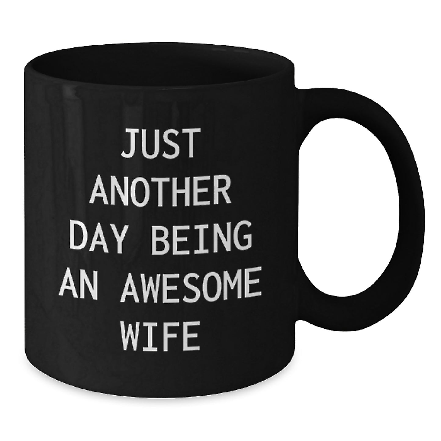 Funny Quotes Wife Black Coffee Mug Gifts from Men to Wife on Mother's Day Unique - Additional