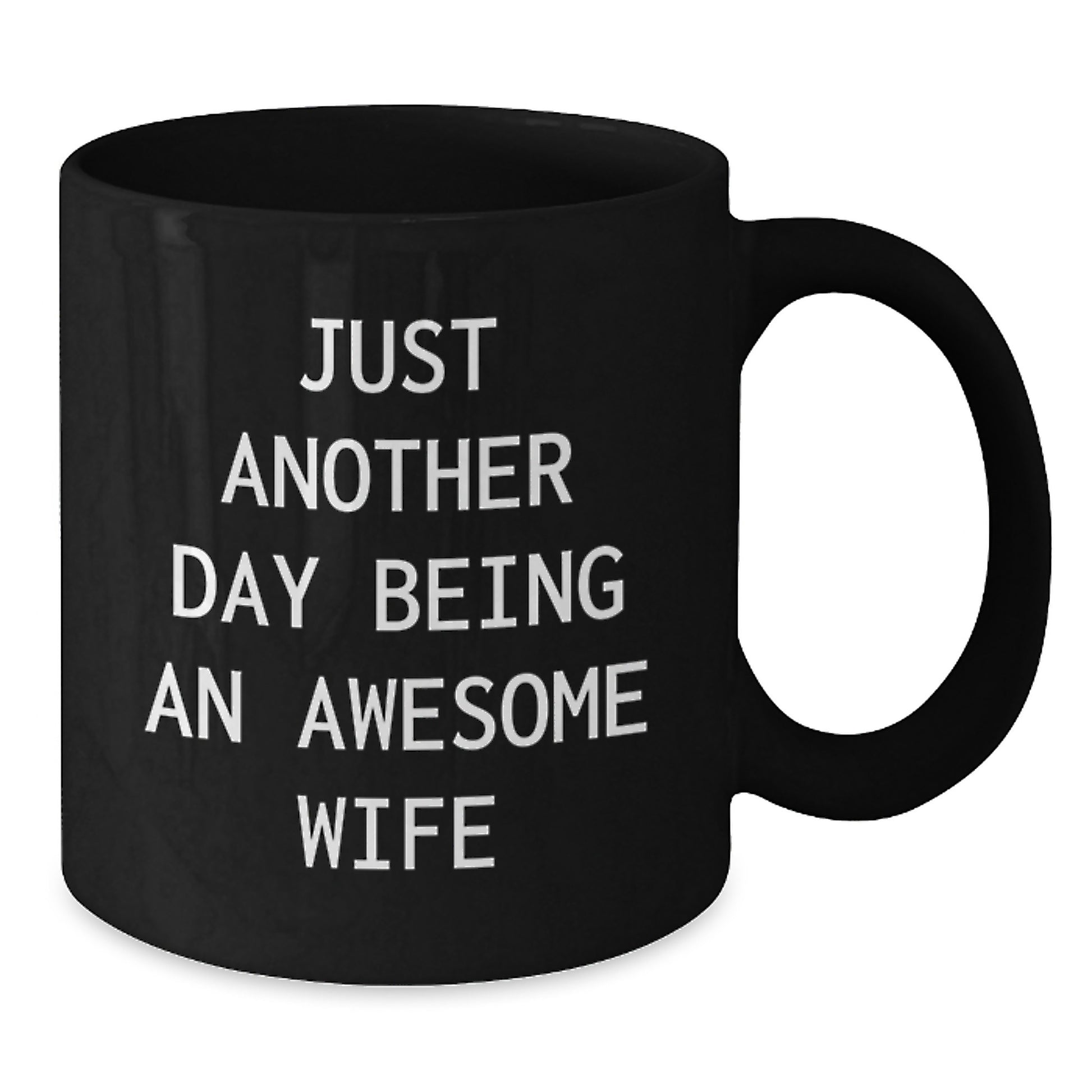 Funny Quotes Wife Black Coffee Mug Gifts from Men to Wife on Mother's Day Unique - Additional