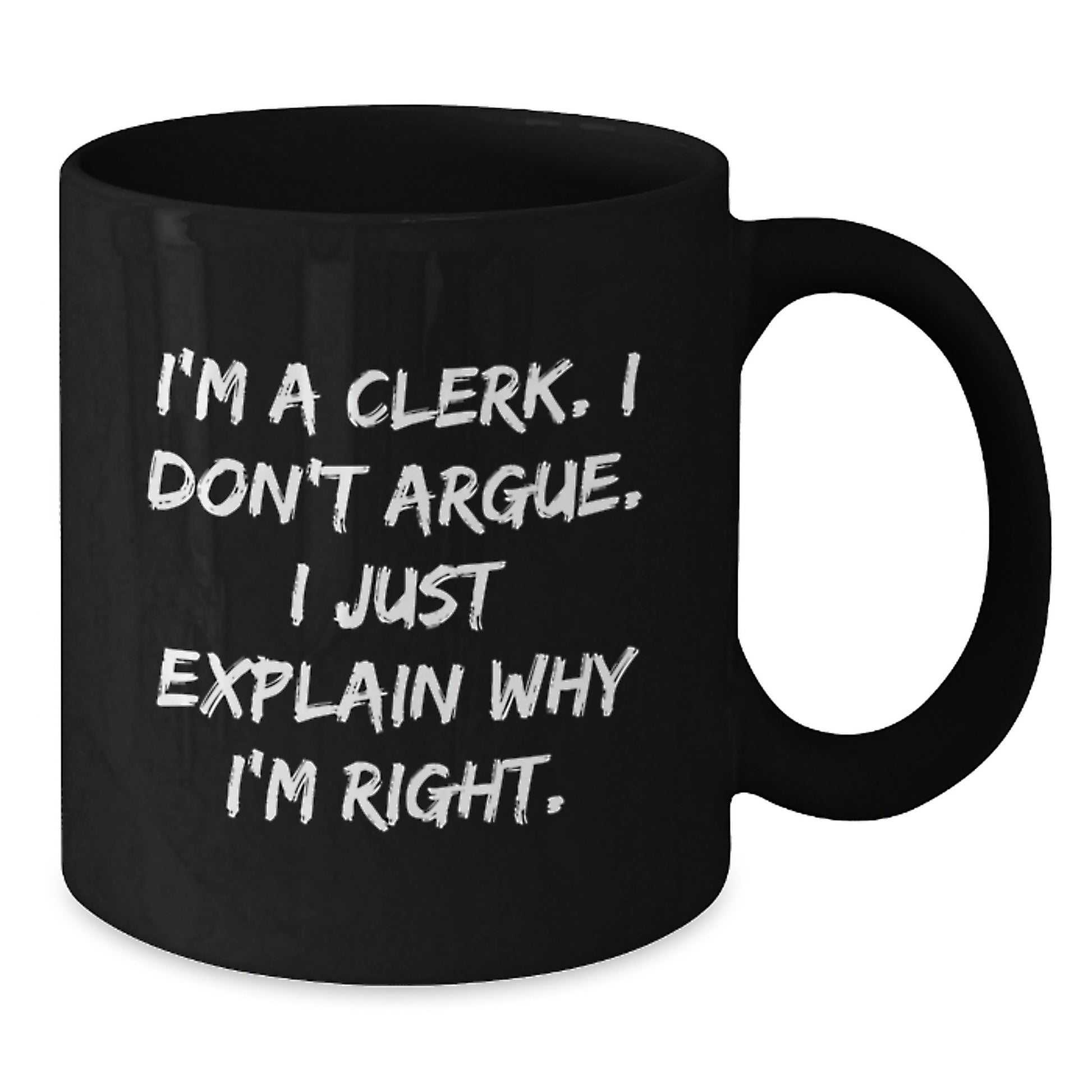 Funny Clerk Gifts from Friends Unique Black Coffee Mug for Graduation - Additional