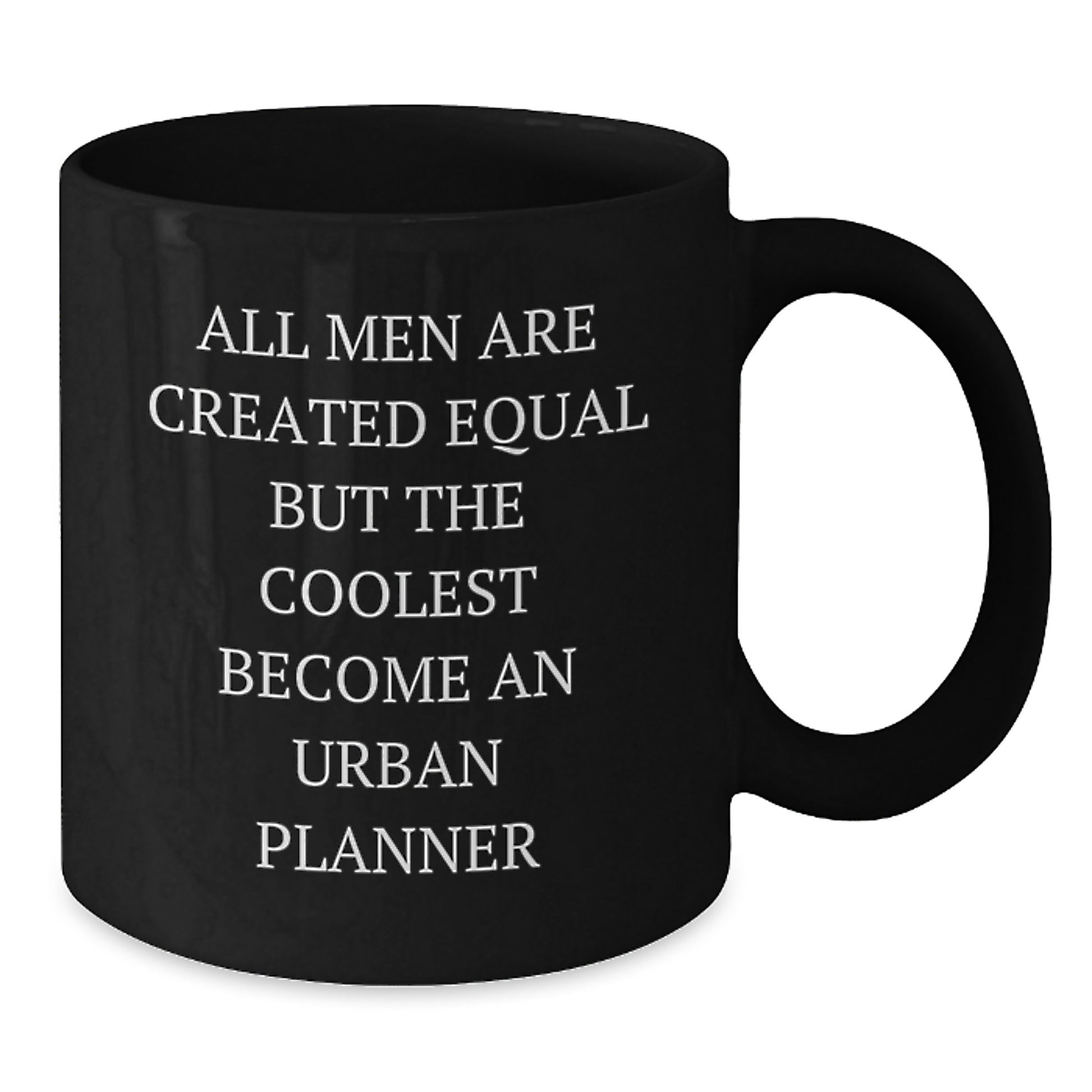 Funny Urban Planner Gifts for Men, Unique Birthday Unique Gifts from Friends to Urban Planner Enthusiasts, Black Coffee Mug - Additional