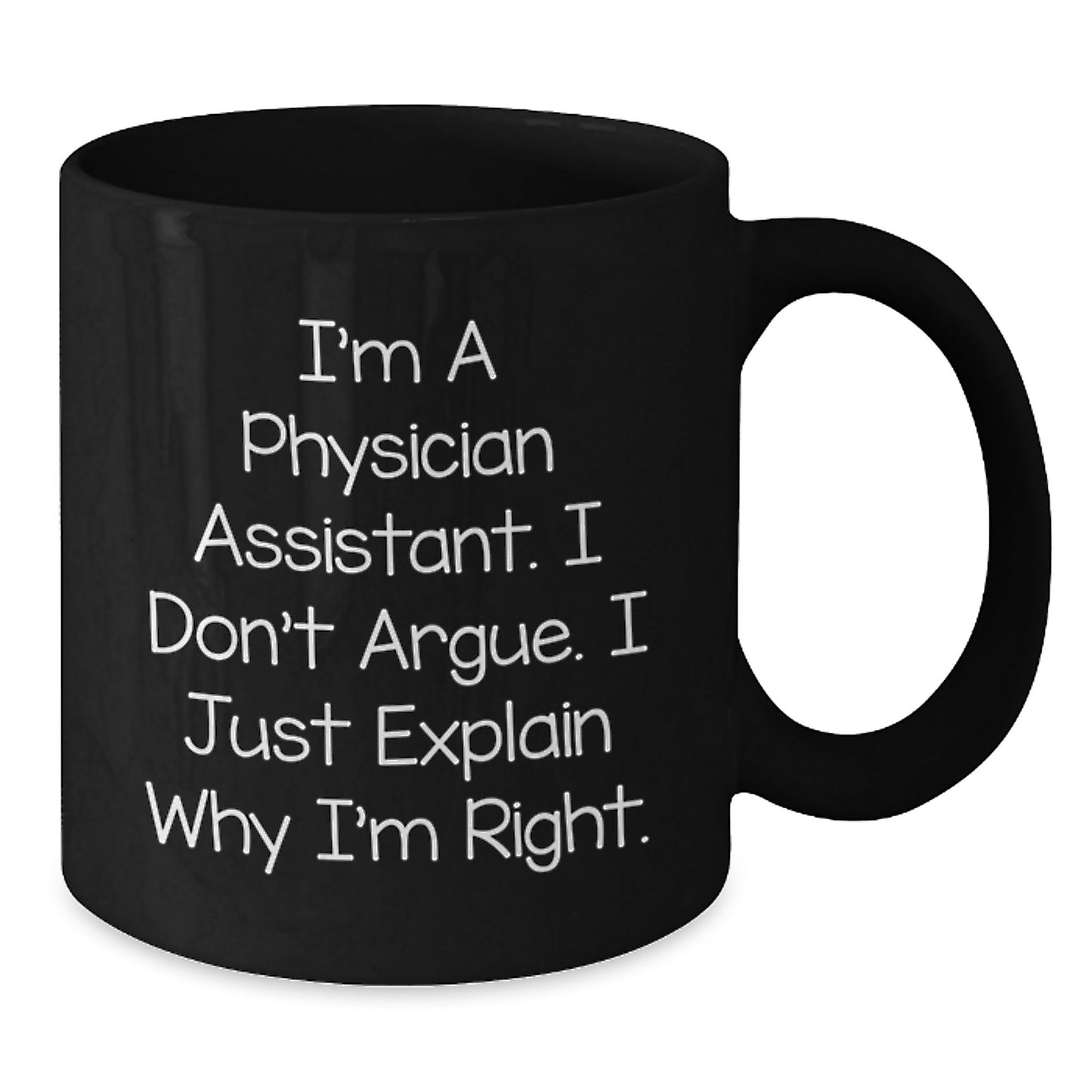 Inspirational Gifts from Family to Physician Assistant Graduates, Funny Black Coffee Mug for Men Women Friends Coworkers - Additional