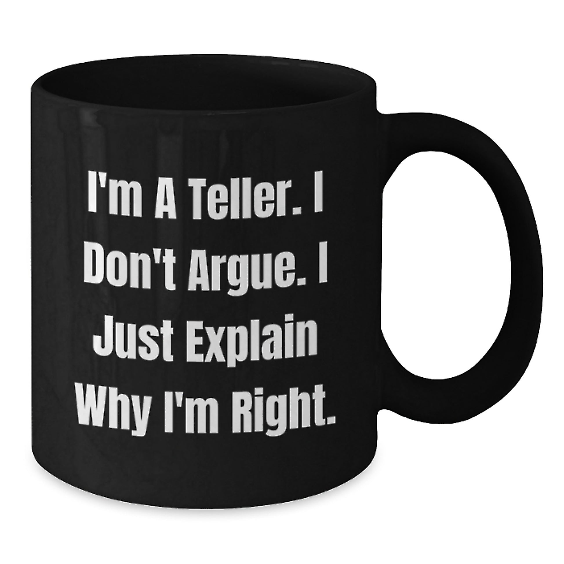 Funny Teller Coffee Lover Gifts from Friends - Teller Black Coffee Mug, Birthday Unique Gifts for Teller - Additional