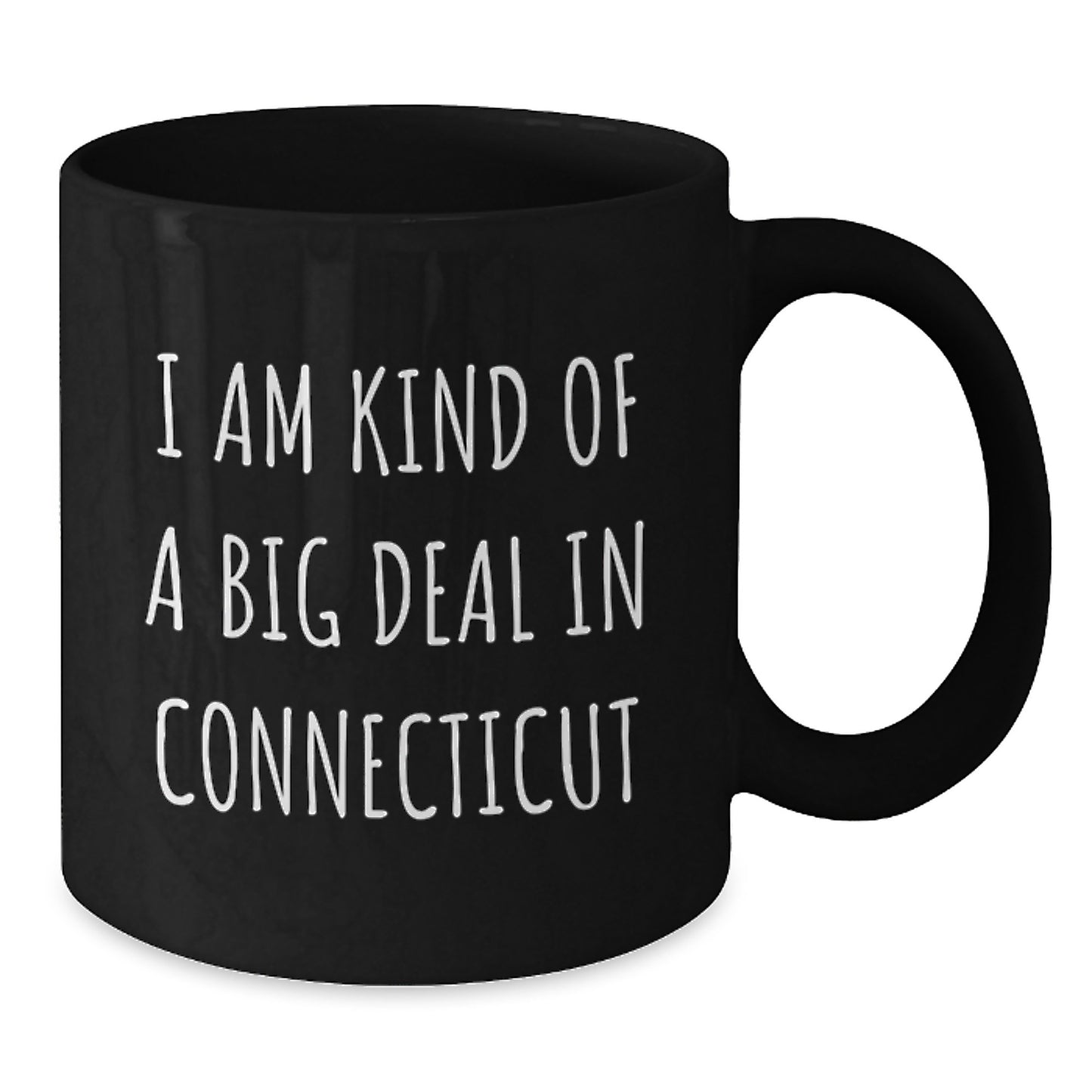 Connecticut Proud Black Coffee Mugs, Funny Quote Gifts from Friends or Family for Valentine's, Connecticut Men or Women - Additional