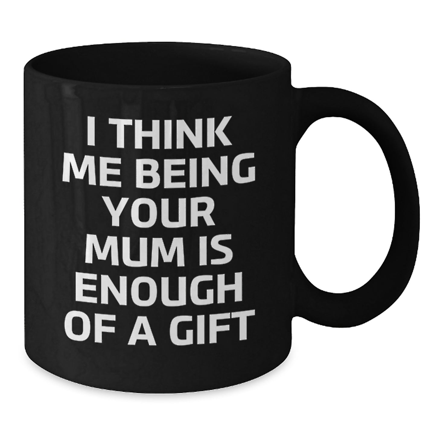 Funny Mum Black Coffee Mug Gifts from Mum to Men for Father's Day Unique Unique - Additional