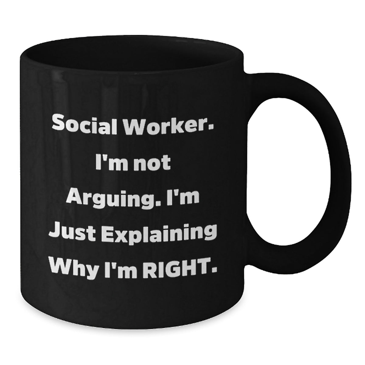 Social Worker Funny Quote Black Coffee Mug Gifts from Men to Social Worker on Mother's Day - Additional