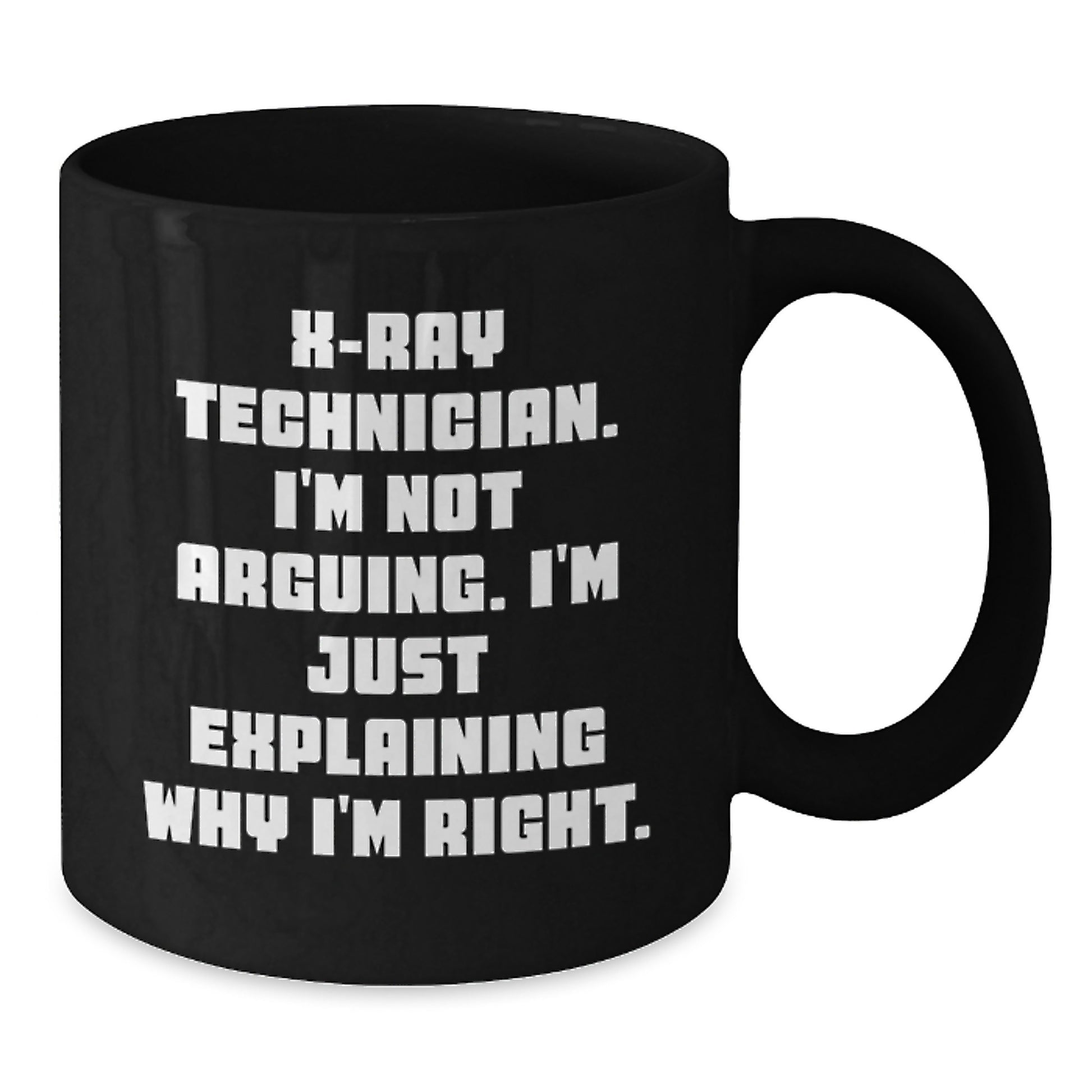 Gifts for X-Ray Technician from Friends - Funny X-Ray Technician Unique Graduation Mugs Black Coffee Mug - Additional