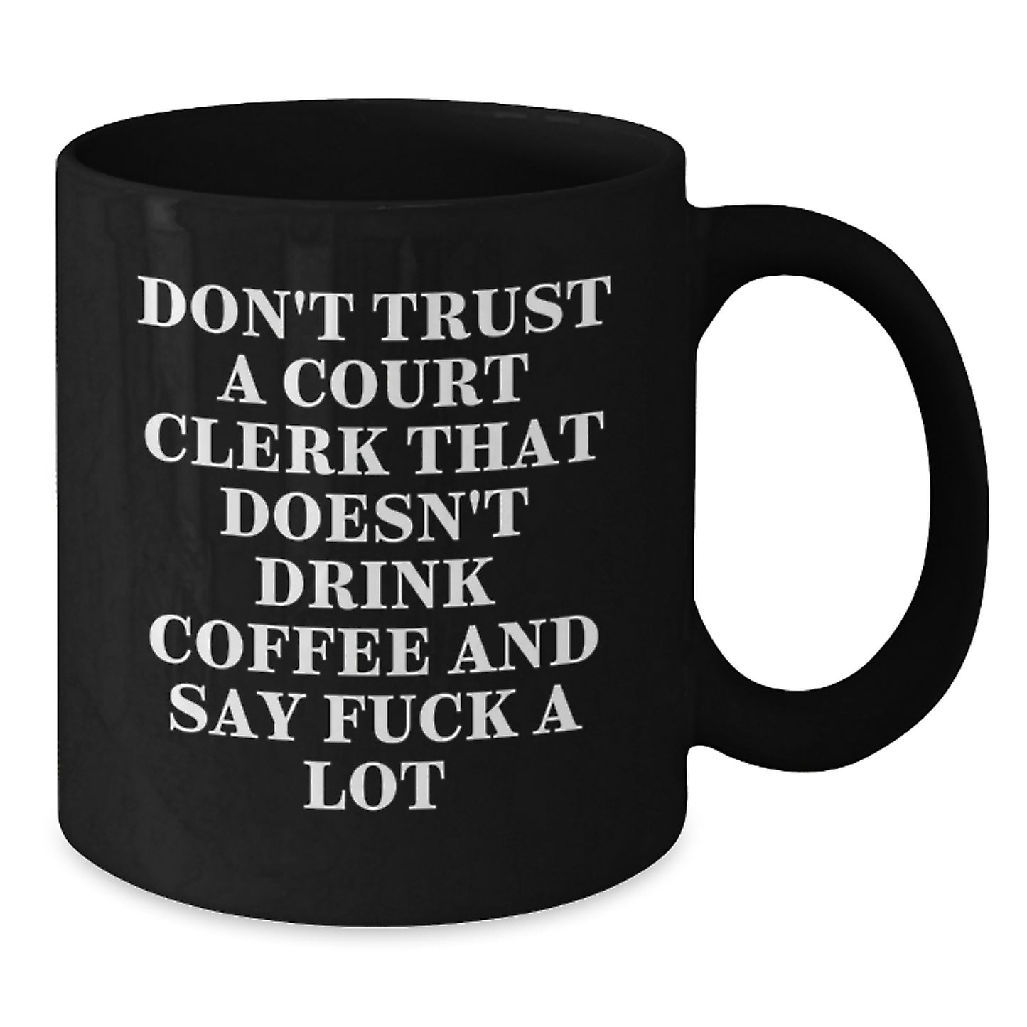 Funny Court Clerk Gifts from Friends and Family, Black Coffee Mug for Court Clerk, Unique Christmas Unique Gifts for Men and Women - Additional