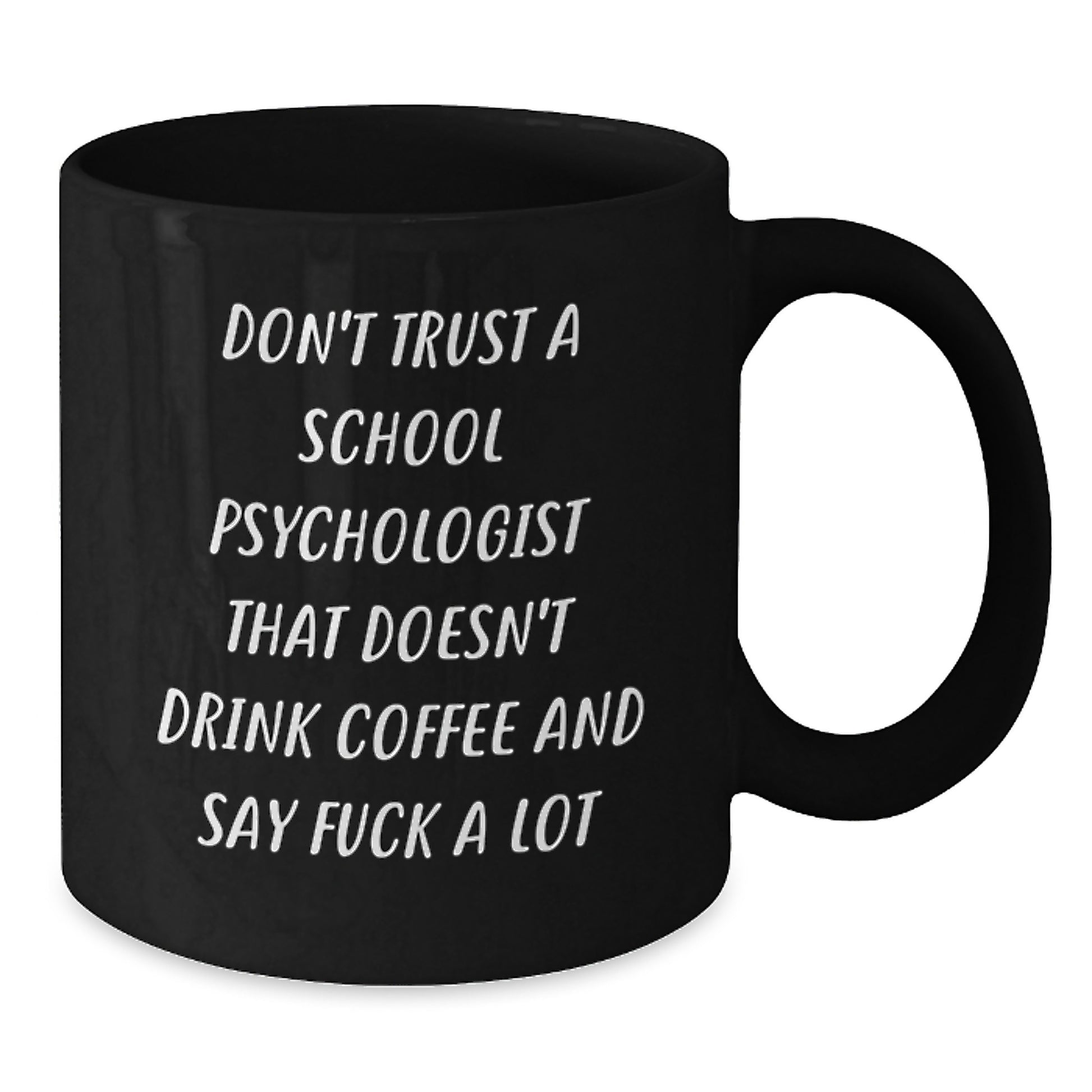 Funny School Psychologist Gifts for Him or Her, Black Coffee Mug, Perfect for Graduation Unique Gifts from Friends, Coworkers, or Family to School Psychologist Colleagues - Additional