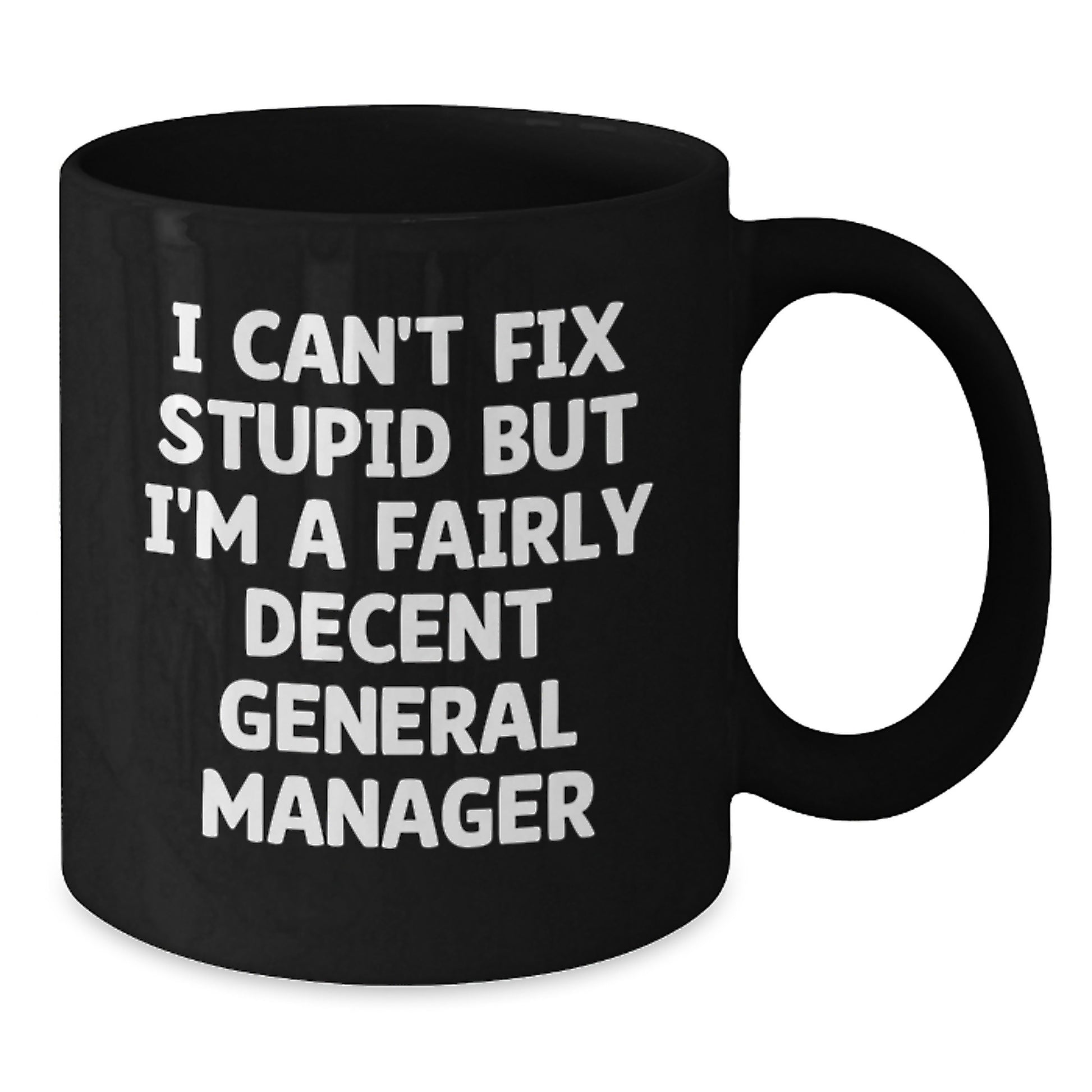 Funny General Manager Gifts from Friends for General Manager Graduation Unique Black Coffee Mugs - Additional