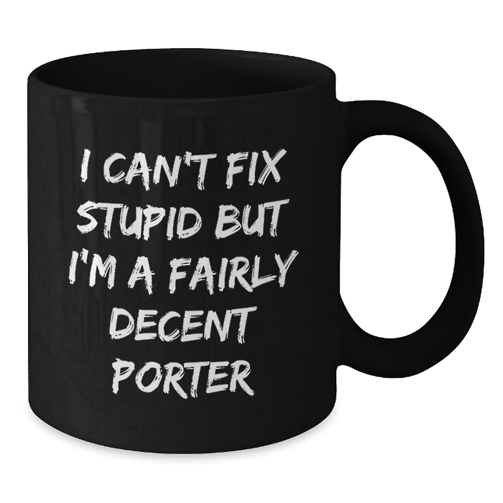 Funny Porter Gifts from Friends, Porter Black Coffee Mug, Graduation Unique Gifts for Porter Men - Additional