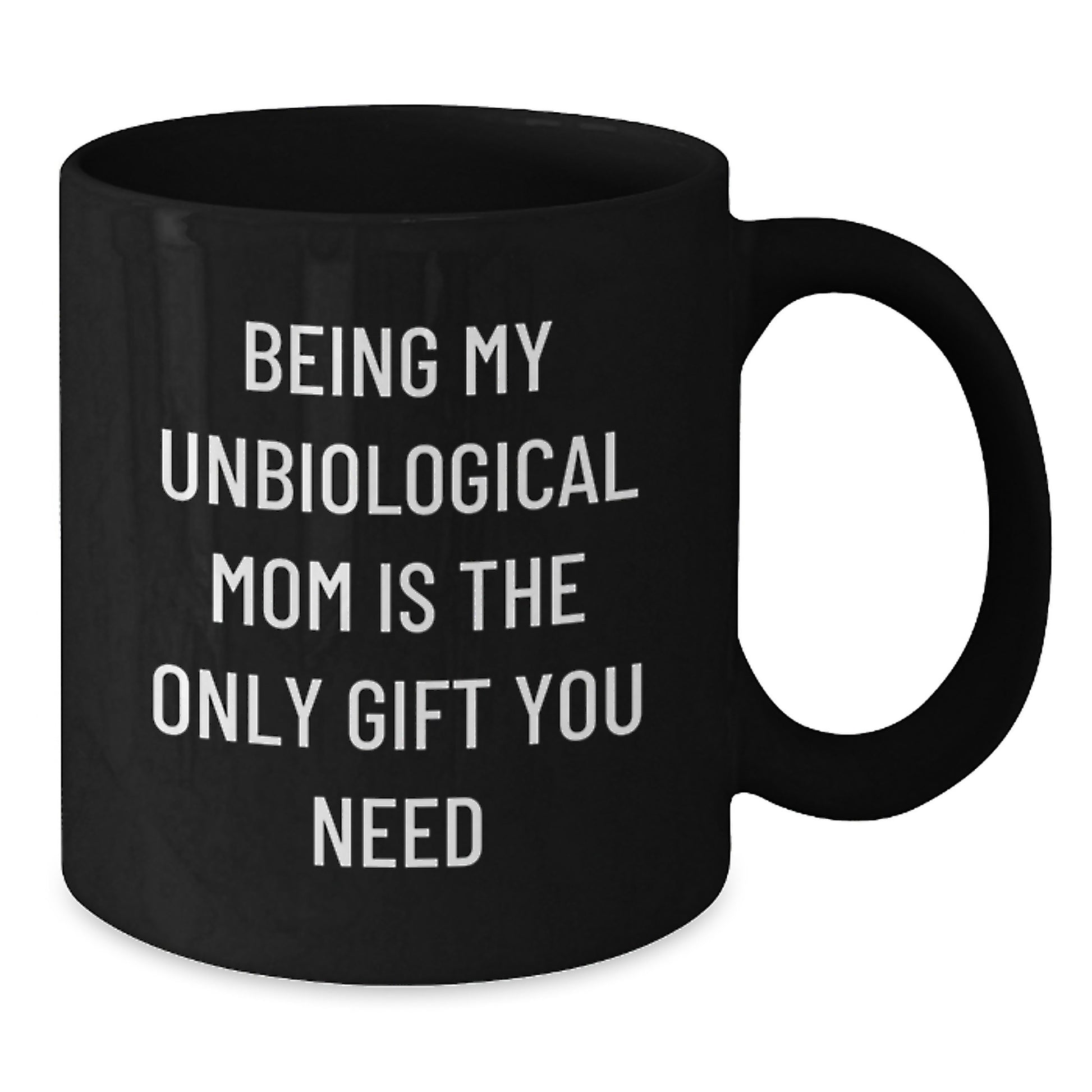 Unbiological Mom Keepsake Black Coffee Mug for Her Graduation Gift - Additional