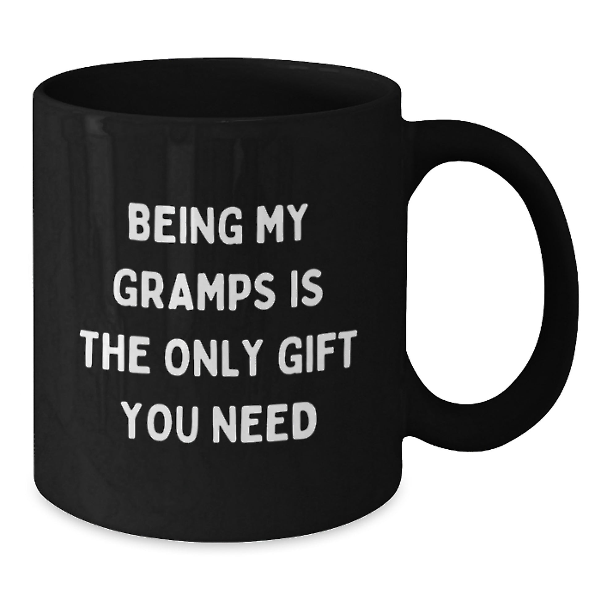 Funny Graduation Gifts from Gramps for Men, Best Black Coffee Mug with Ceramic Design, Being My Gramps Is The Only Gift You Need Mug - Additional