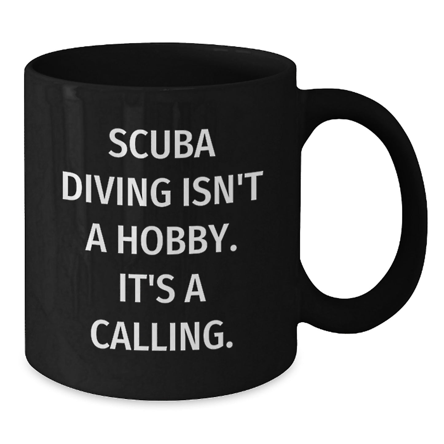 Scuba Diving Gifts from Friends, Scuba Diving Isn't A Hobby. It's A Calling. Funny Graduation Unique Gifts for Men - Additional