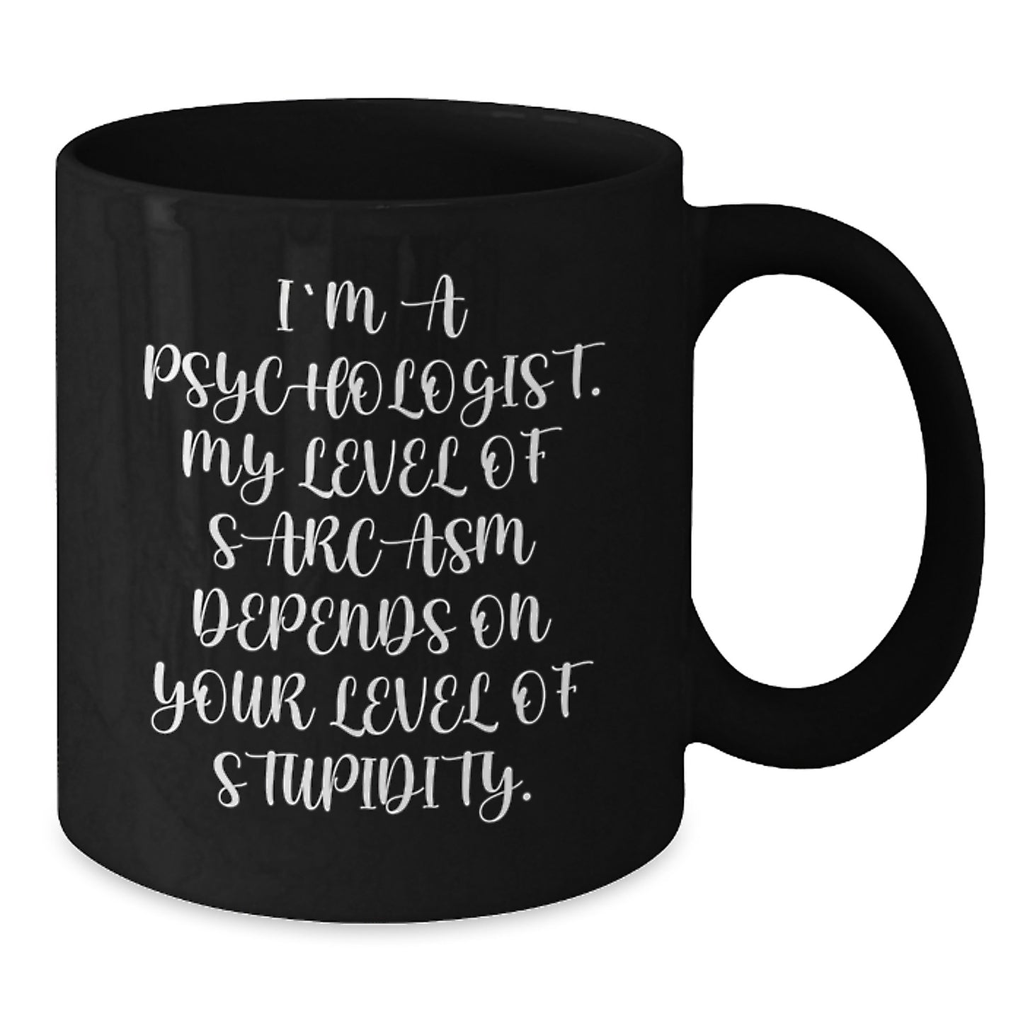 Funny Psychologist Gifts for Graduation, Black Coffee Mugs with Sarcasm Quote, Gifts from Friends, Family, Coworkers - Additional