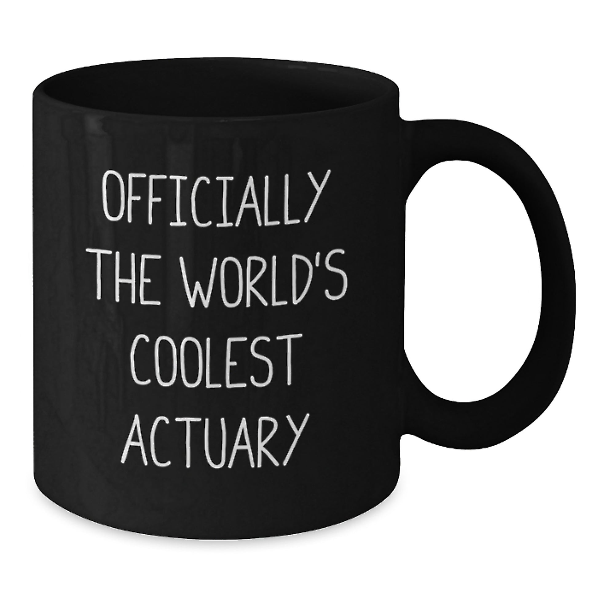 Funny Gifts for Actuaries, Officially The World's Coolest Actuary Black Coffee Mug, Unique Graduation Gifts for Men from Friends - Additional