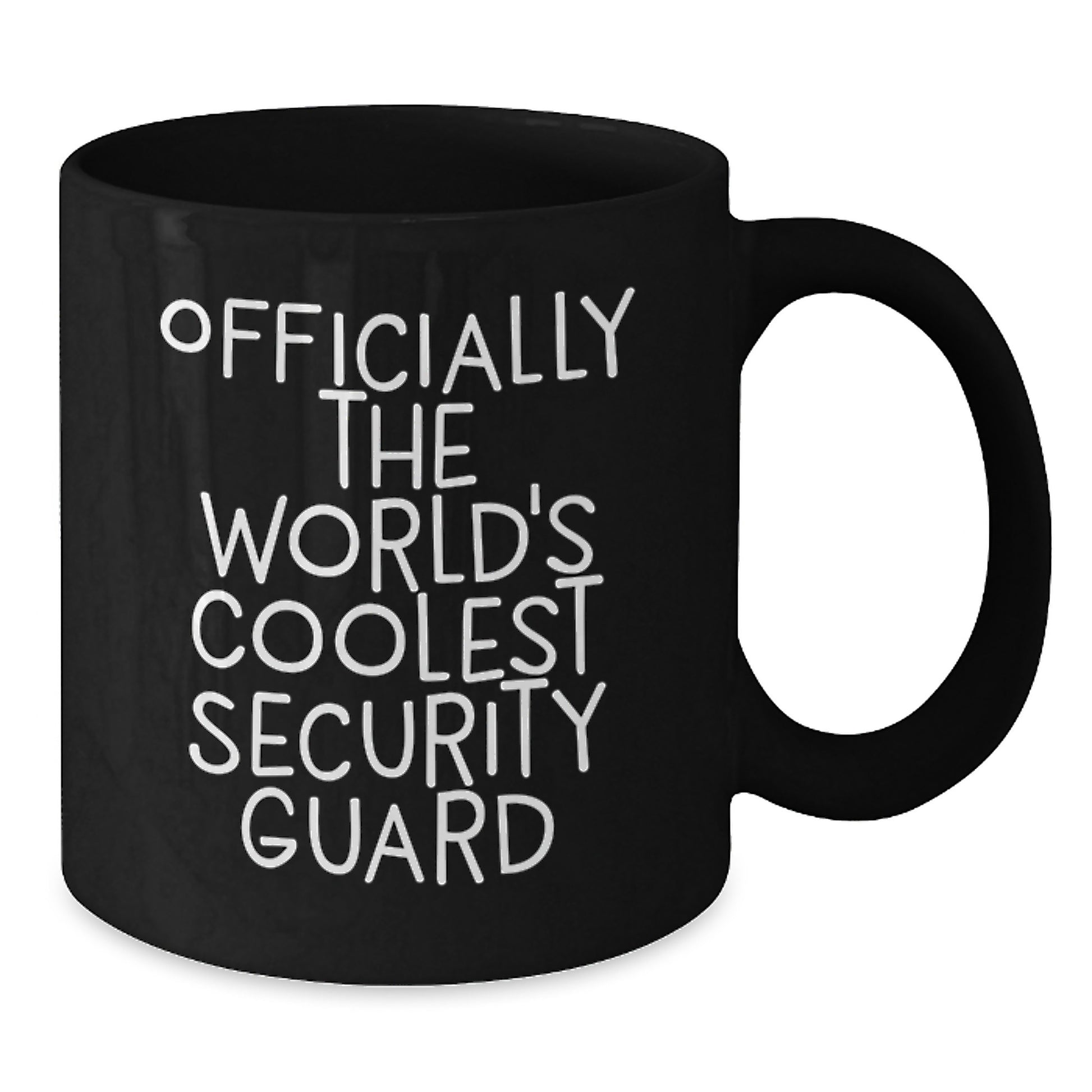 Funny Funny Inspirational Gifts from Men to Security Guard Black Coffee Mug - Graduation Unique Gifts - Additional