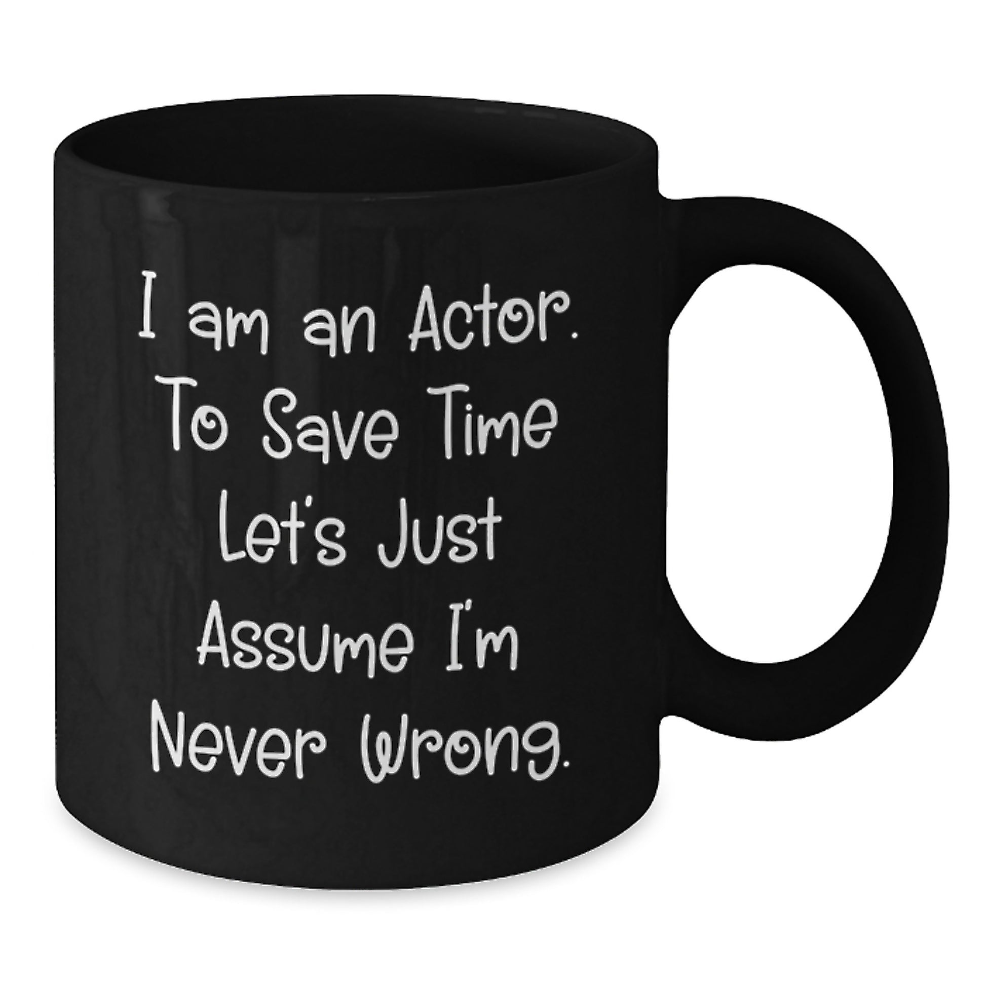 Gifts from Friends for Actor, Funny Actor Quote Black Coffee Mug, Actor Gifts for Graduation - Additional