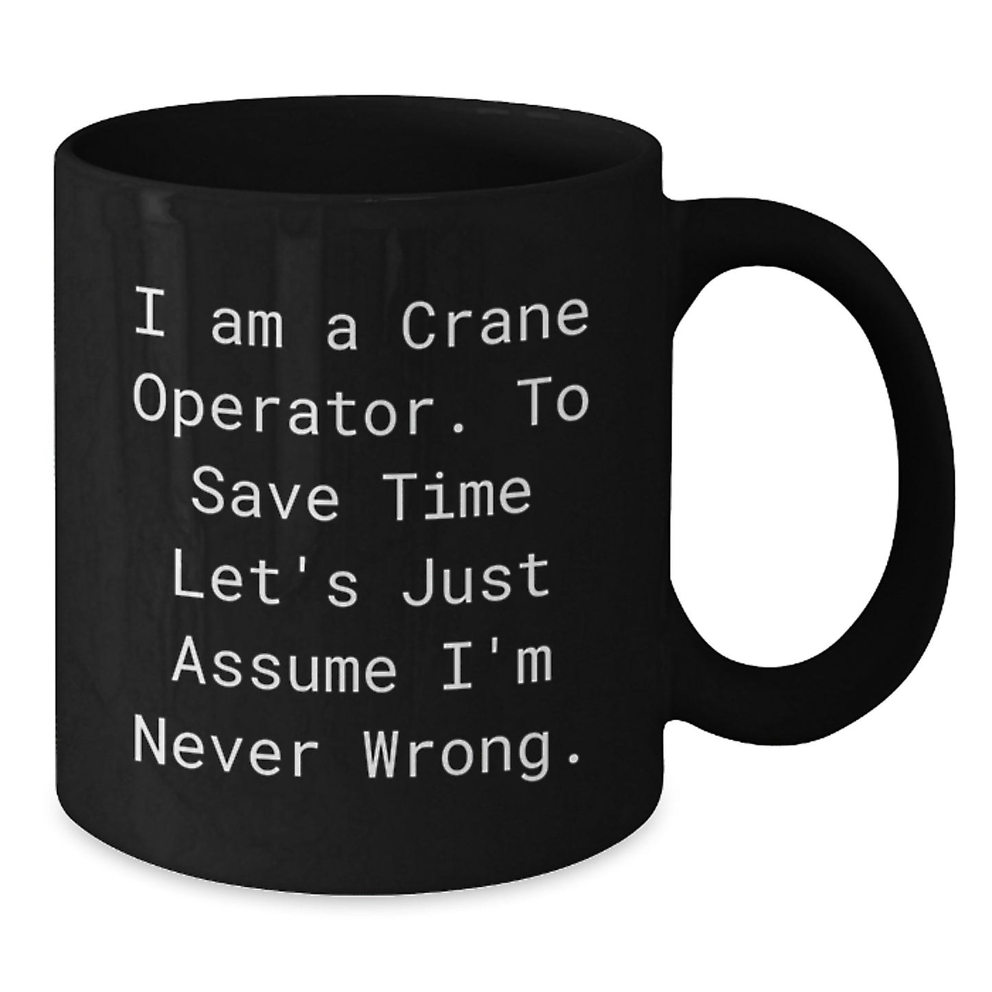 Birthday Gift for Her Crane Operator Mug Present Black 11oz Ceramic - Additional