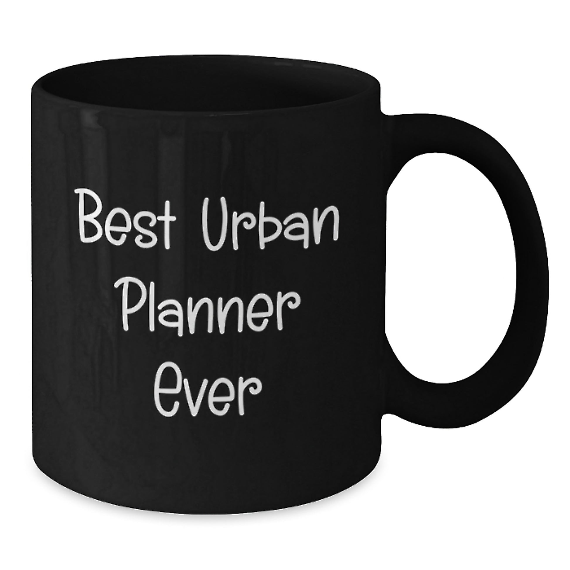 Funny Quote Urban Planner Gifts from Family for Birthday Unique Presents, Best Urban Planner Ever Black Coffee Mug - Additional
