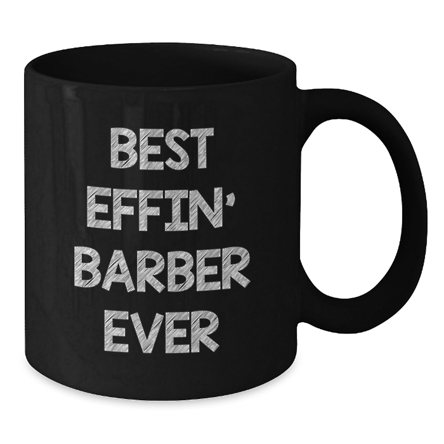 Funny Gifts for Barbers, Best Effin' Barber Ever Ceramic Coffee Mug, Black Barber Mug, Christmas Unique Gifts from Friends to Family - Additional