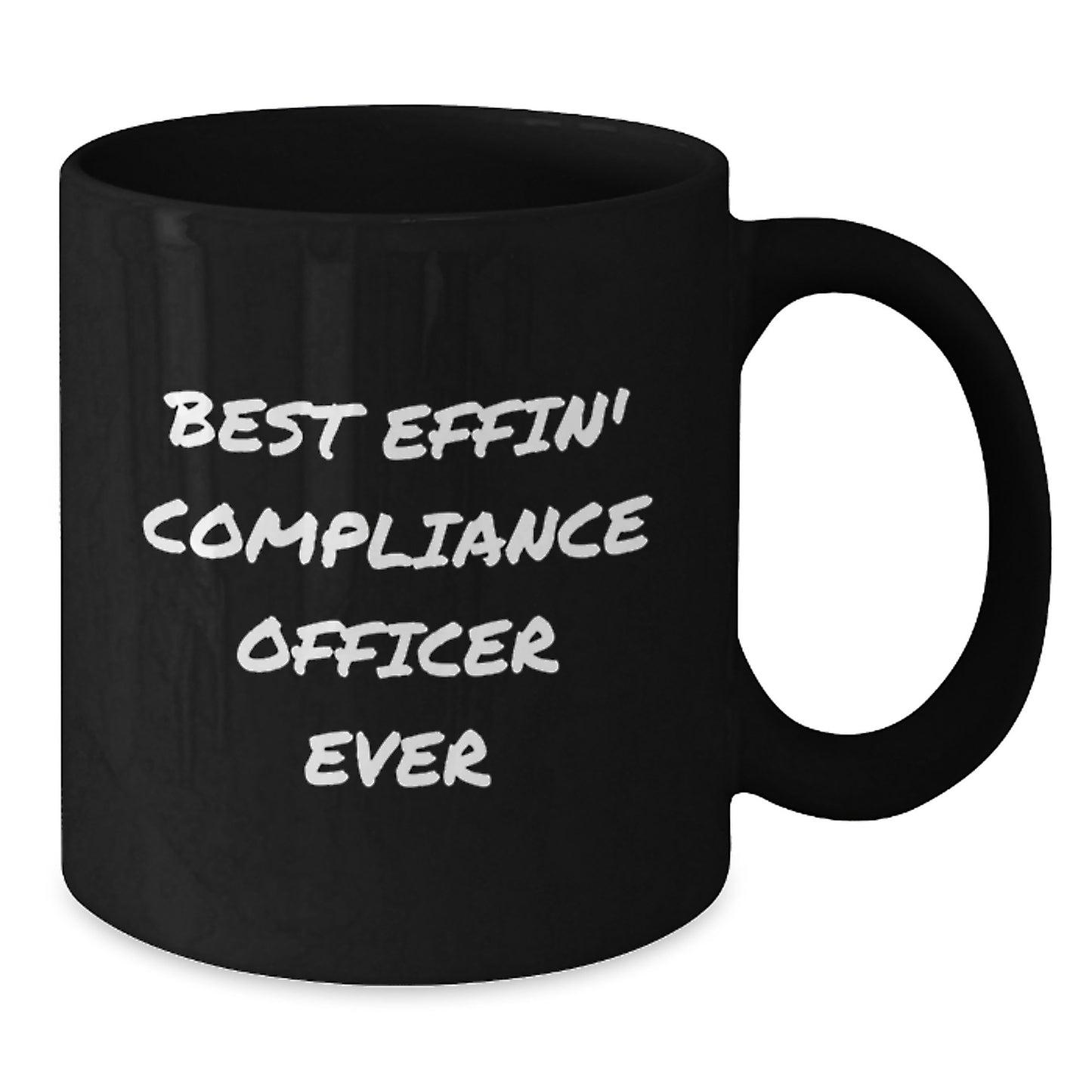 Funny Quotes for Compliance Officer Black Coffee Mug Gifts from Friends to Compliance Officer on Birthday - Additional