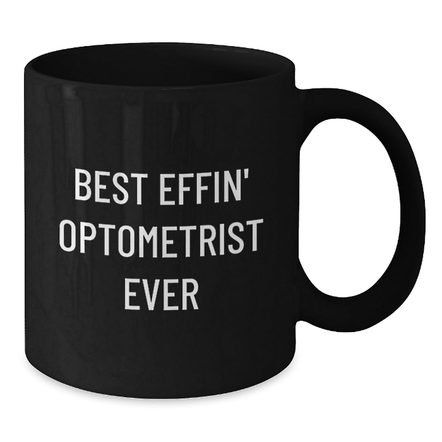 Best Effin' Optometrist Ever Keepsake Ceramic Mug for Him Birthday Gift - Additional