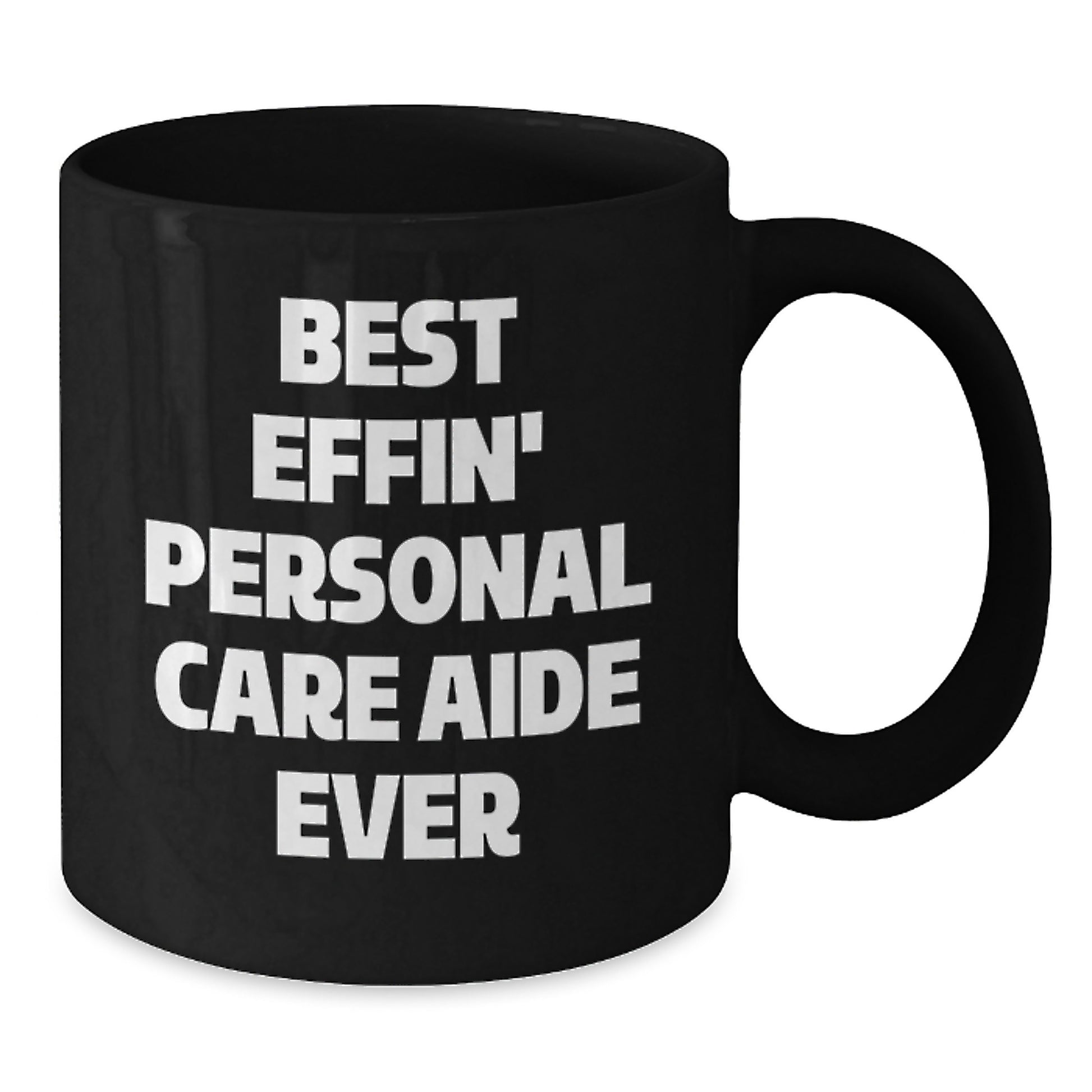 Gifts from Personal Care Aide Enthusiasts, Funny Black Coffee Mugs for Personal Care Aide Men, Best Effin' Holiday Cheer - Additional