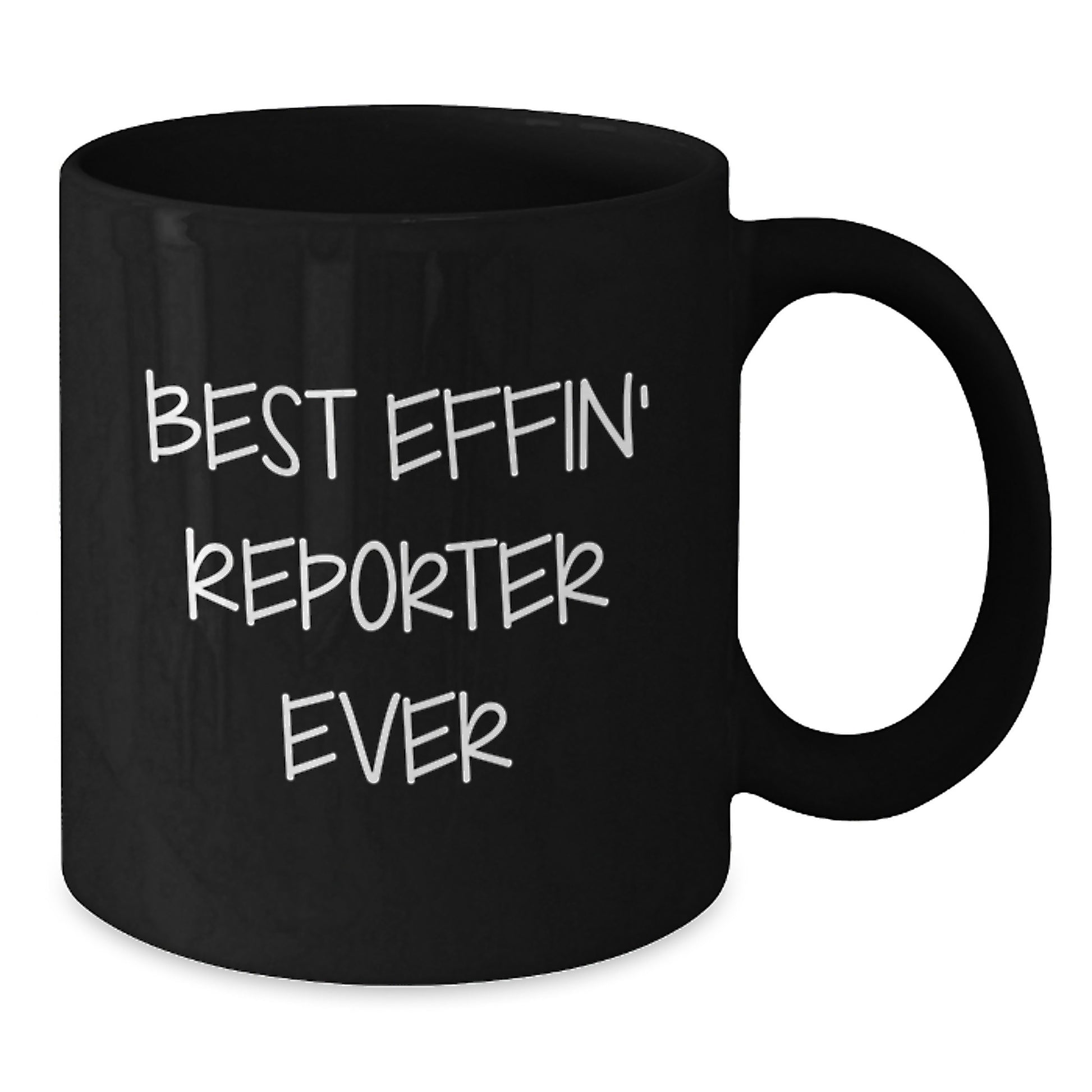 Funny Reporter Gifts from Friends for Men, Graduation Unique Black Coffee Mug with Best Effin' Reporter Ever Quote - Additional