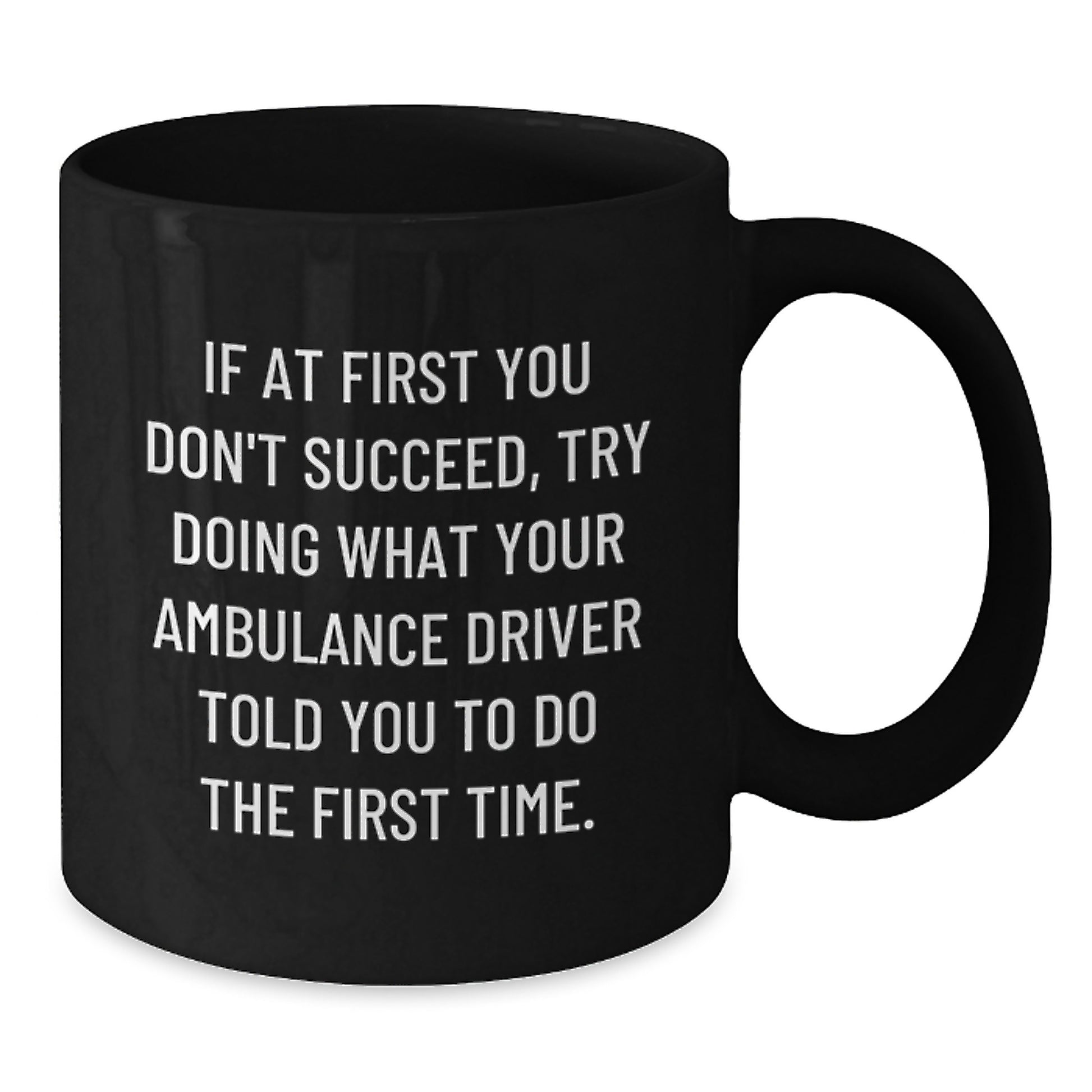 Ambulance Driver Keepsake Ceramic Mug for Him 11oz Birthday Gift - Additional