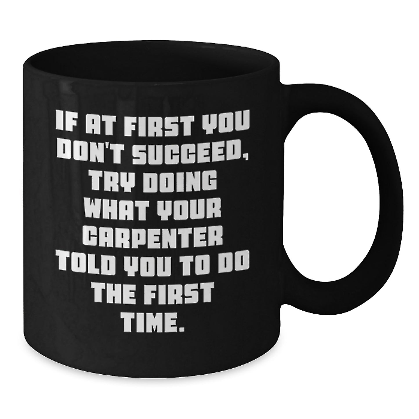 Carpenter Keepsake Ceramic Black Coffee Mug for Him Birthday Gift - Additional