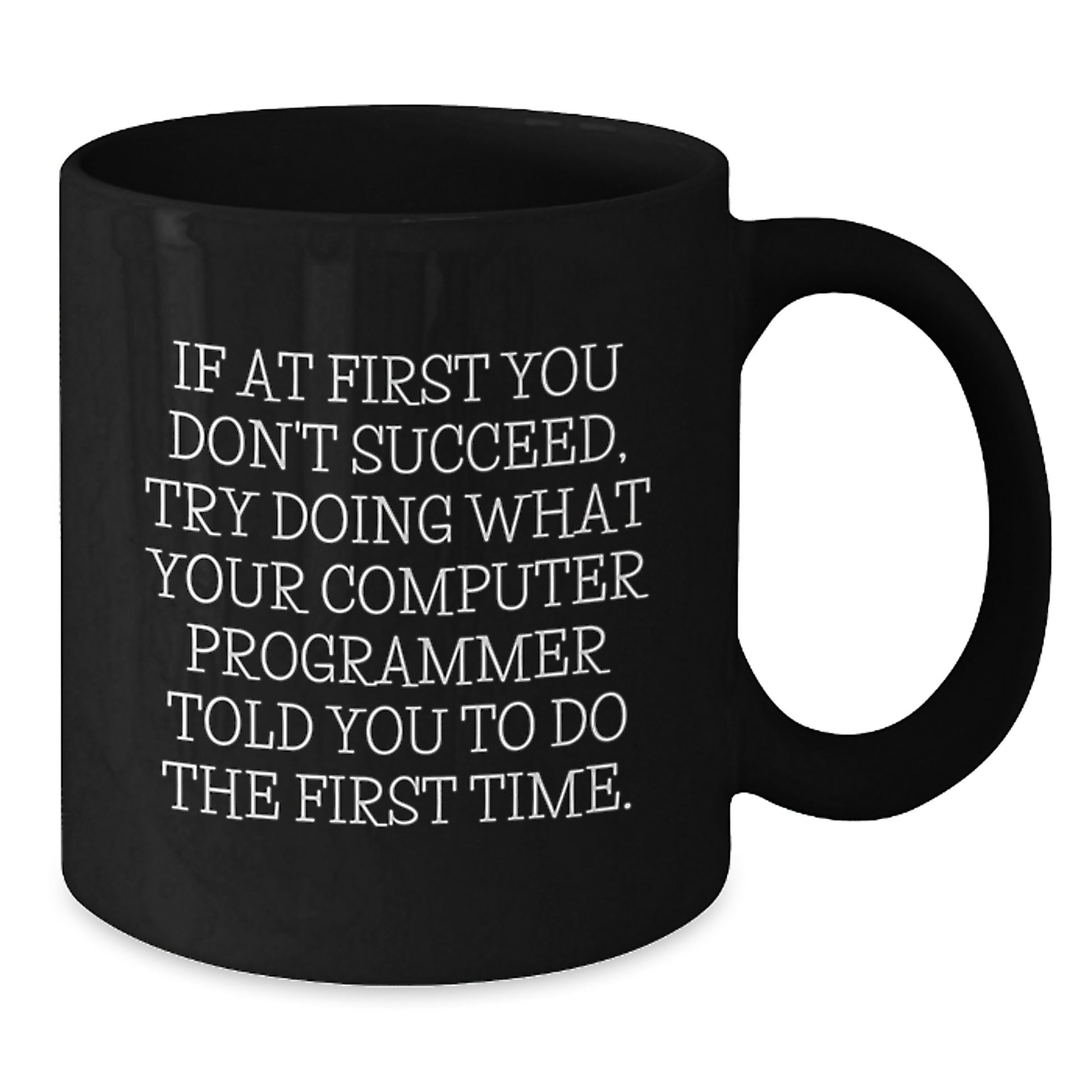 Unique Computer Programmer Graduation Gifts from Friends to Family, Funny Black Coffee Mug for Men or Women - Additional