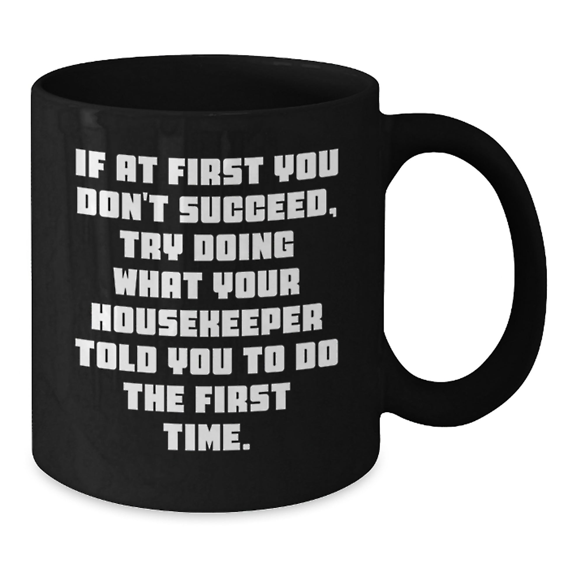 Housekeeper Keepsake Black Coffee Mug for Him Birthday Gift - Additional