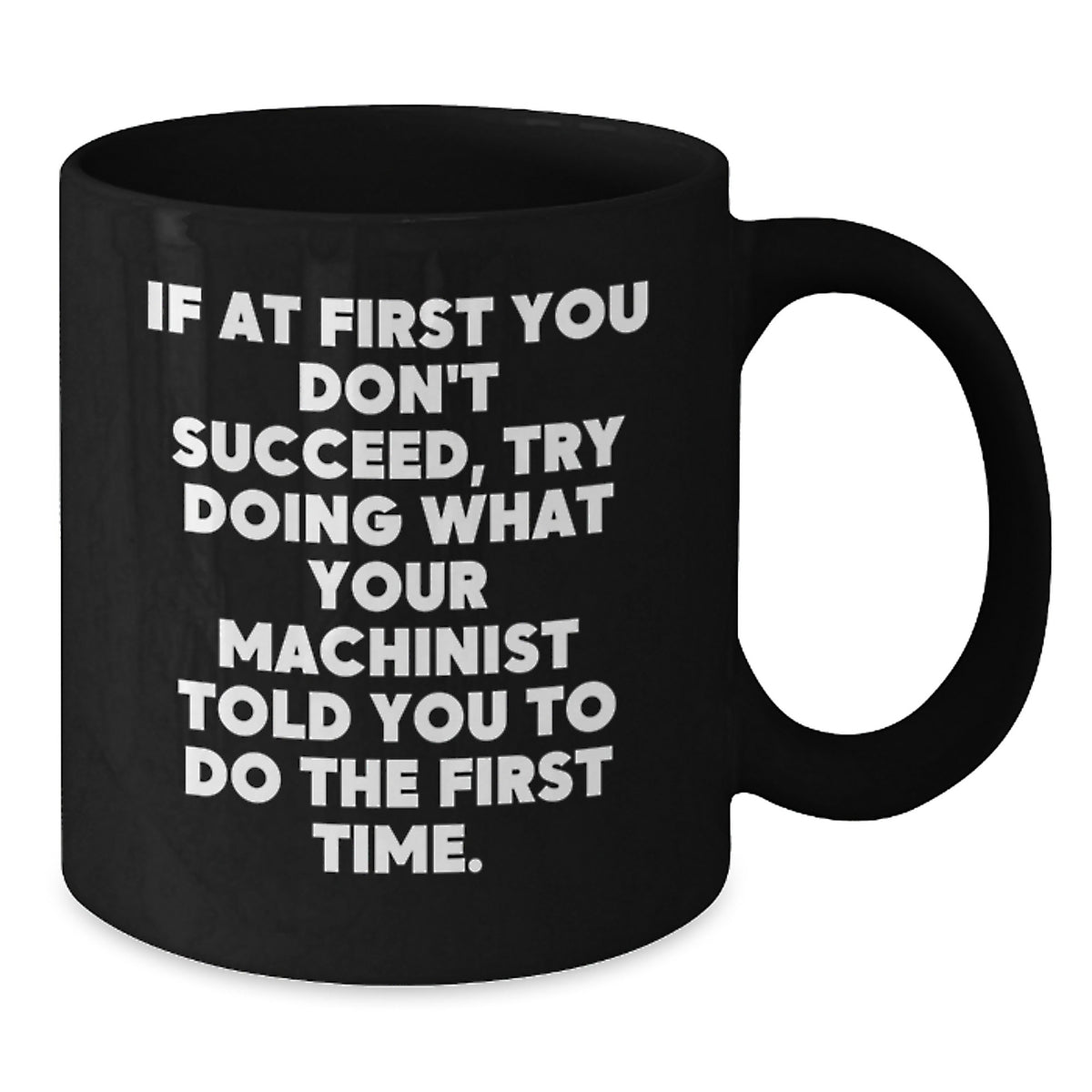 Machinist Keepsake Black Coffee Mug for Him 11oz Birthday Gift - Additional