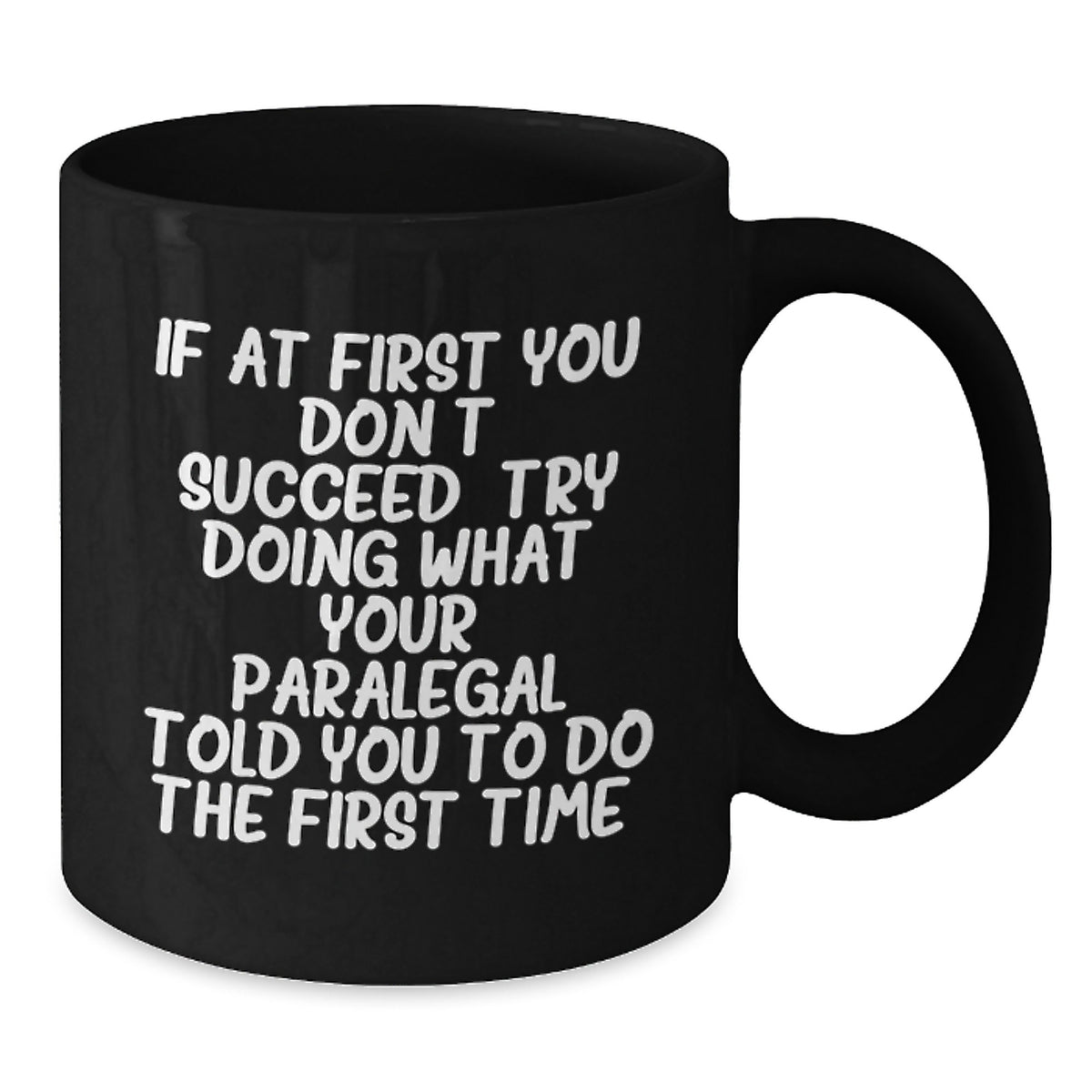 Paralegal Gift for Him Witty Coffee Mug Keepsake - Christmas Present - Additional