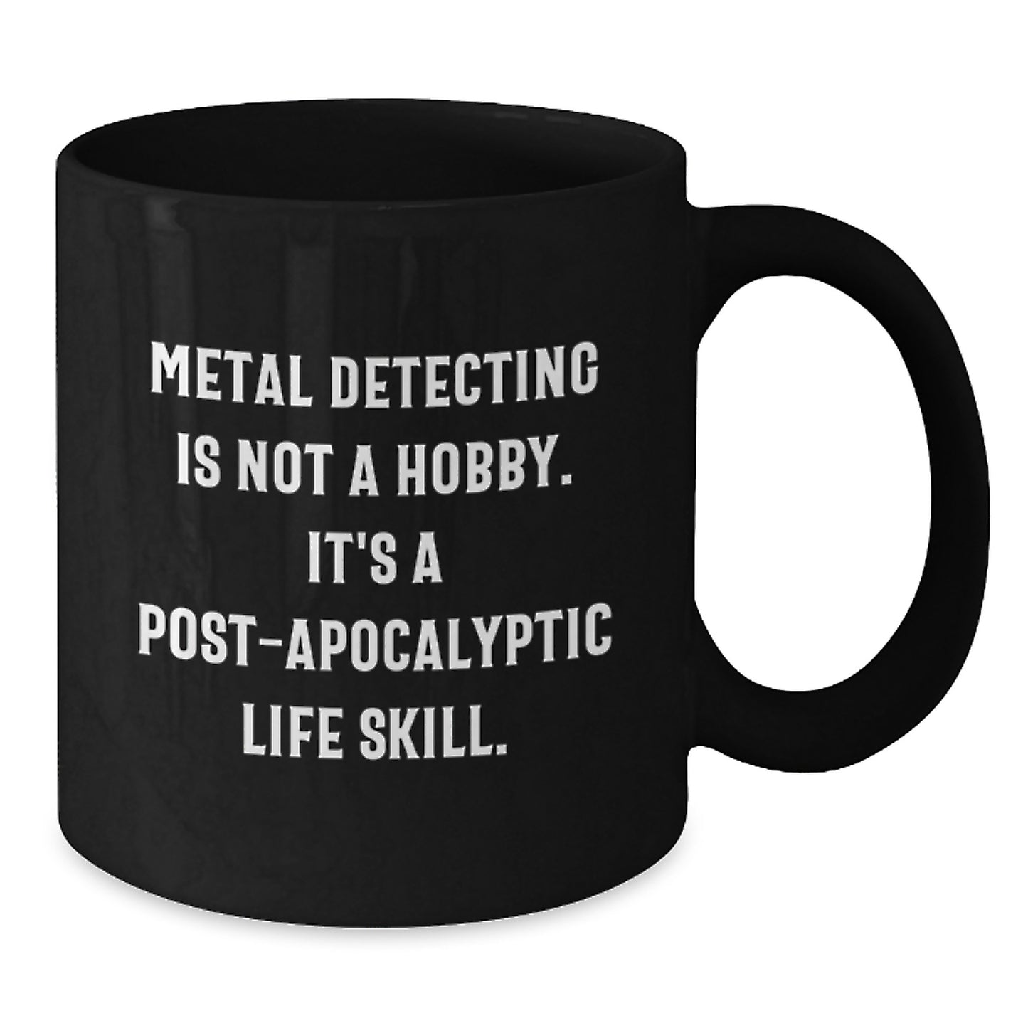Metal Detecting Keepsake Mug for Him – Post-apocalyptic Birthday Gift - Additional