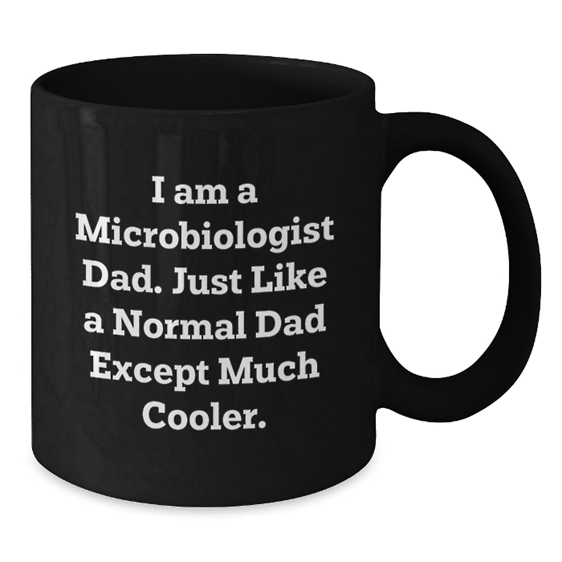 Microbiologist Keepsake Black Coffee Mug for Him Birthday Gift 11oz - Additional