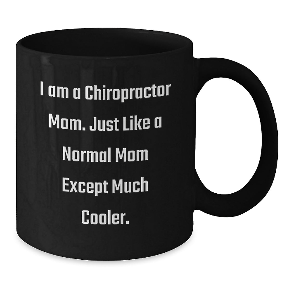 Mom Chiropractor Keepsake Mug for Him 11oz Birthday Gift - Additional