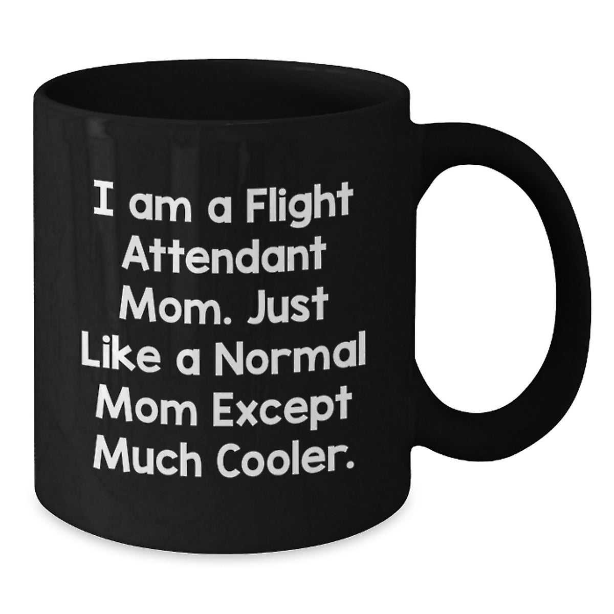 Flight Attendant Mom Gift A Cool Keepsake Mug for Her - Additional