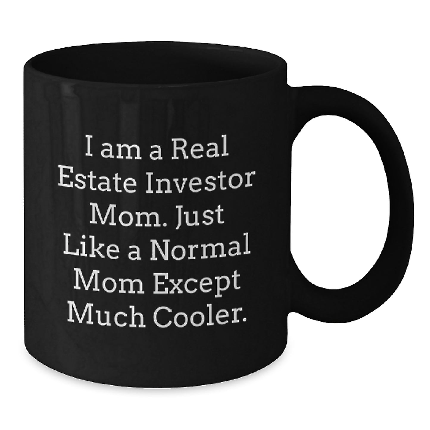 Birthday Gift for Her Real Estate Investor Mom Mug Present Surprise - Additional