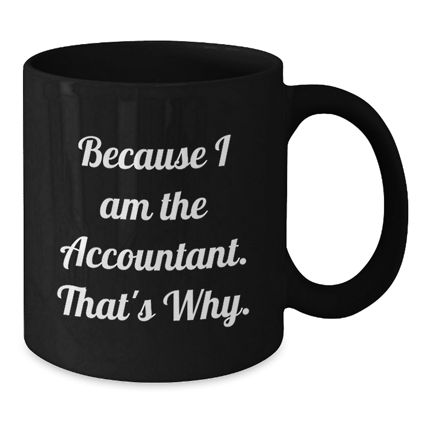 Birthday Gift Accountant Black Coffee Mug for Her Present - Additional